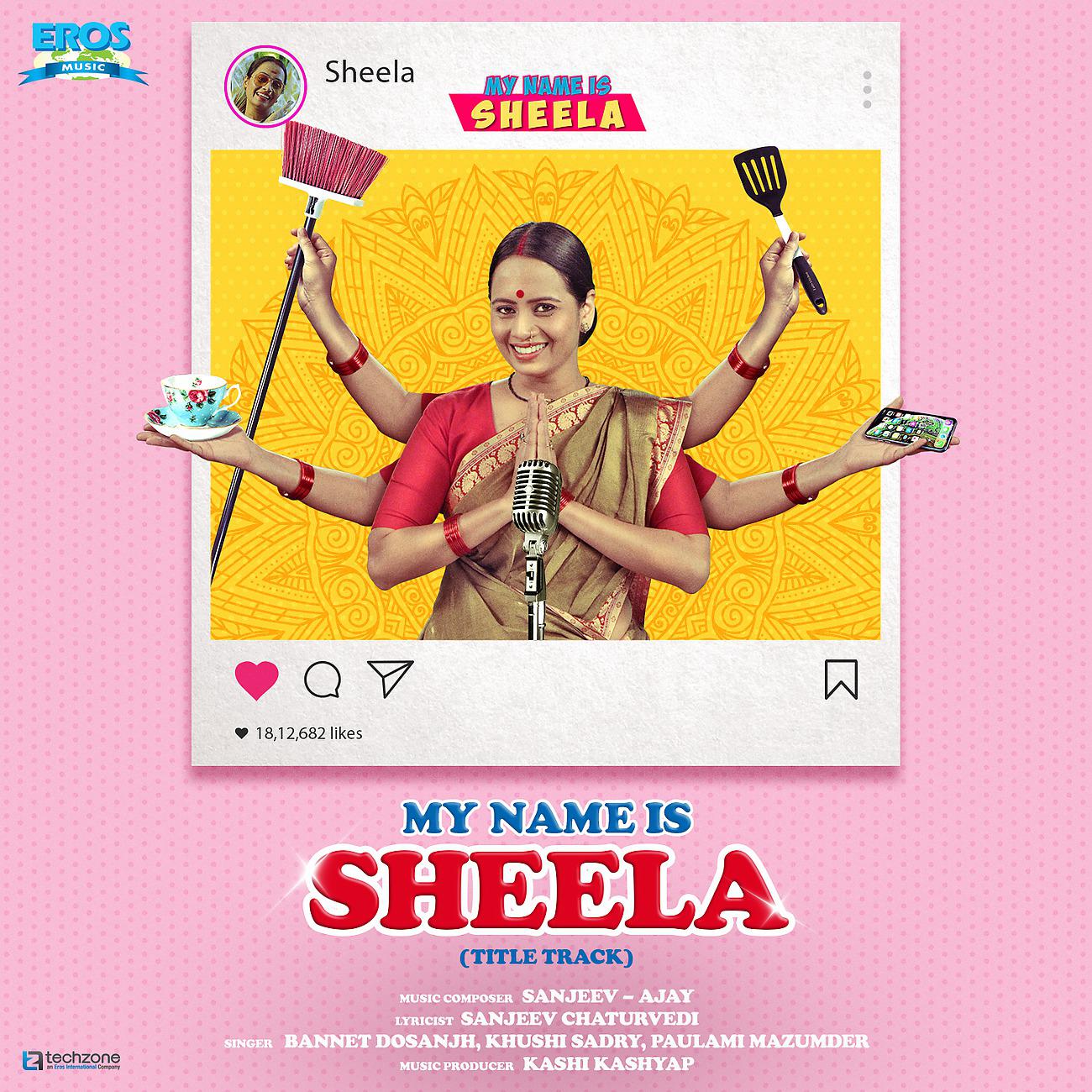 Постер альбома My Name Is Sheela (From "My Name Is Sheela") - Single