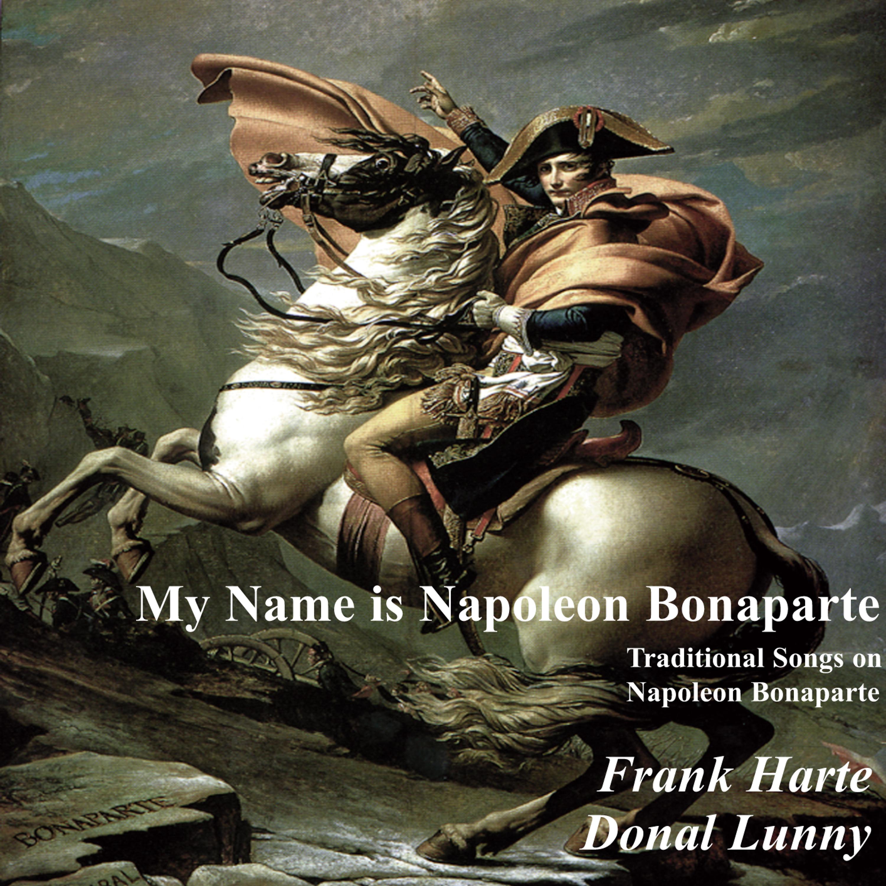 Постер альбома My Name is Napoleon Bonaparte