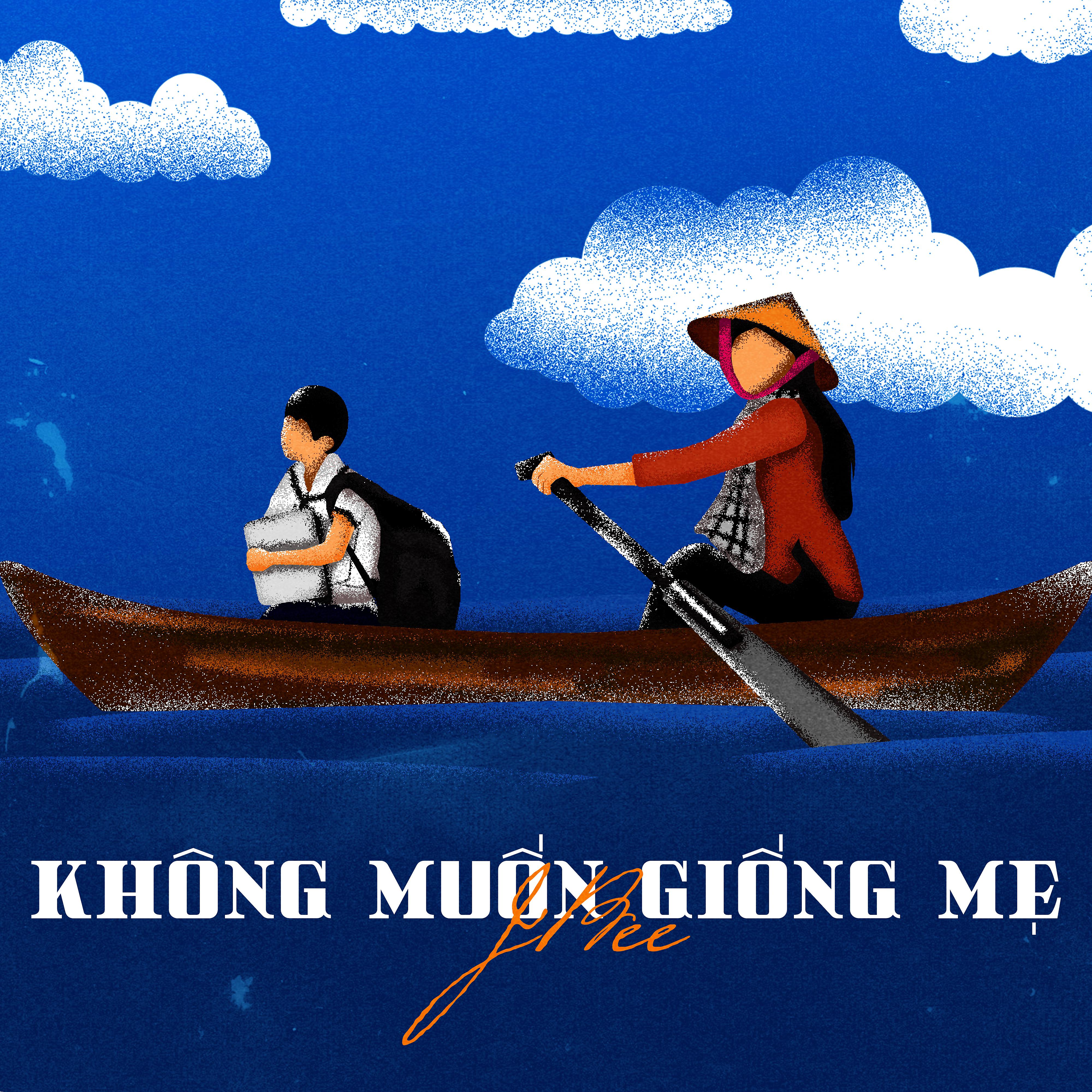 Постер альбома Không Muốn Giống Mẹ