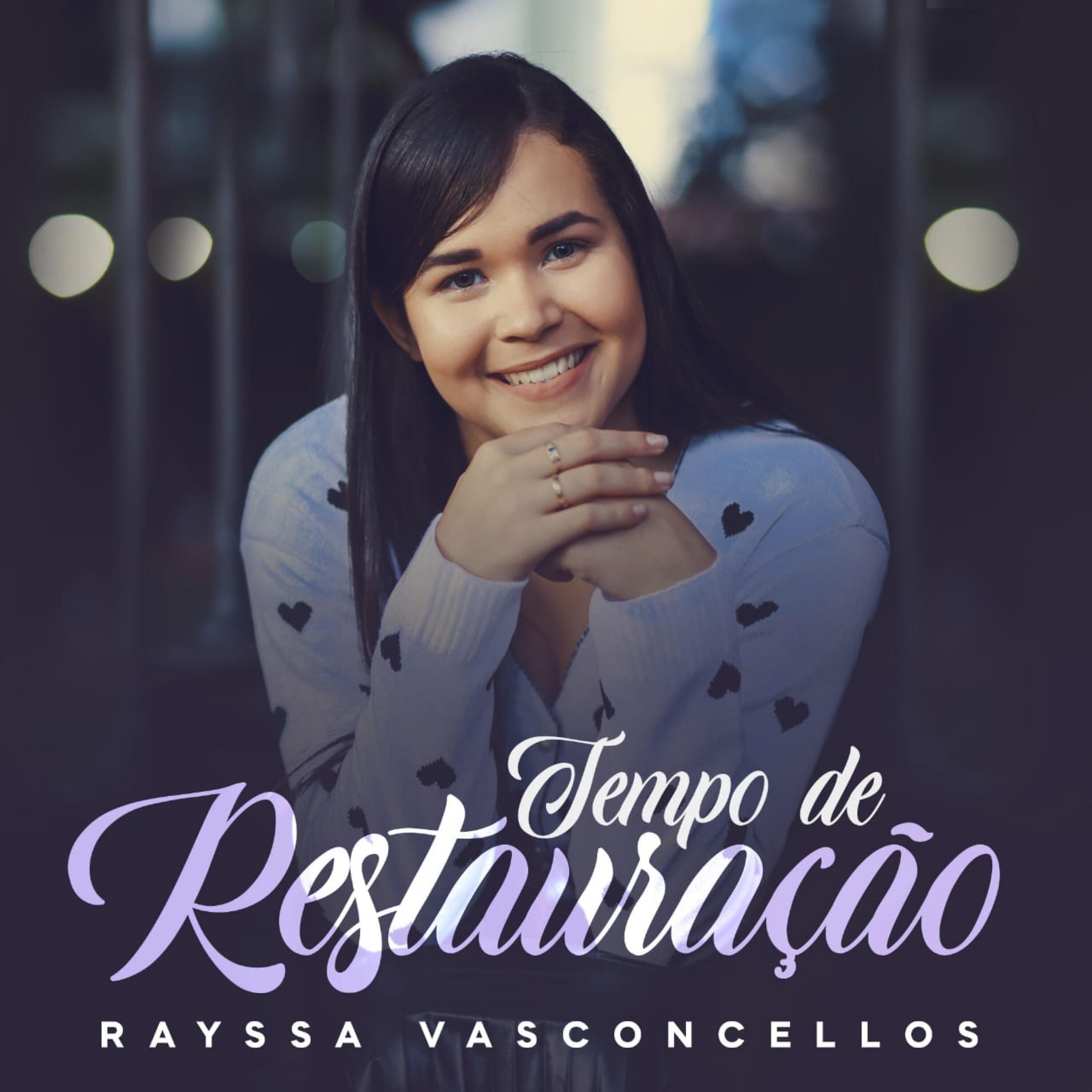 Rayssa Vasconcellos - Últimos Tempos