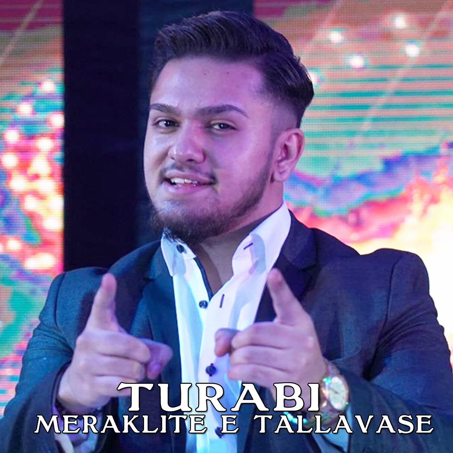 Turabi - Meraklite e tallavas