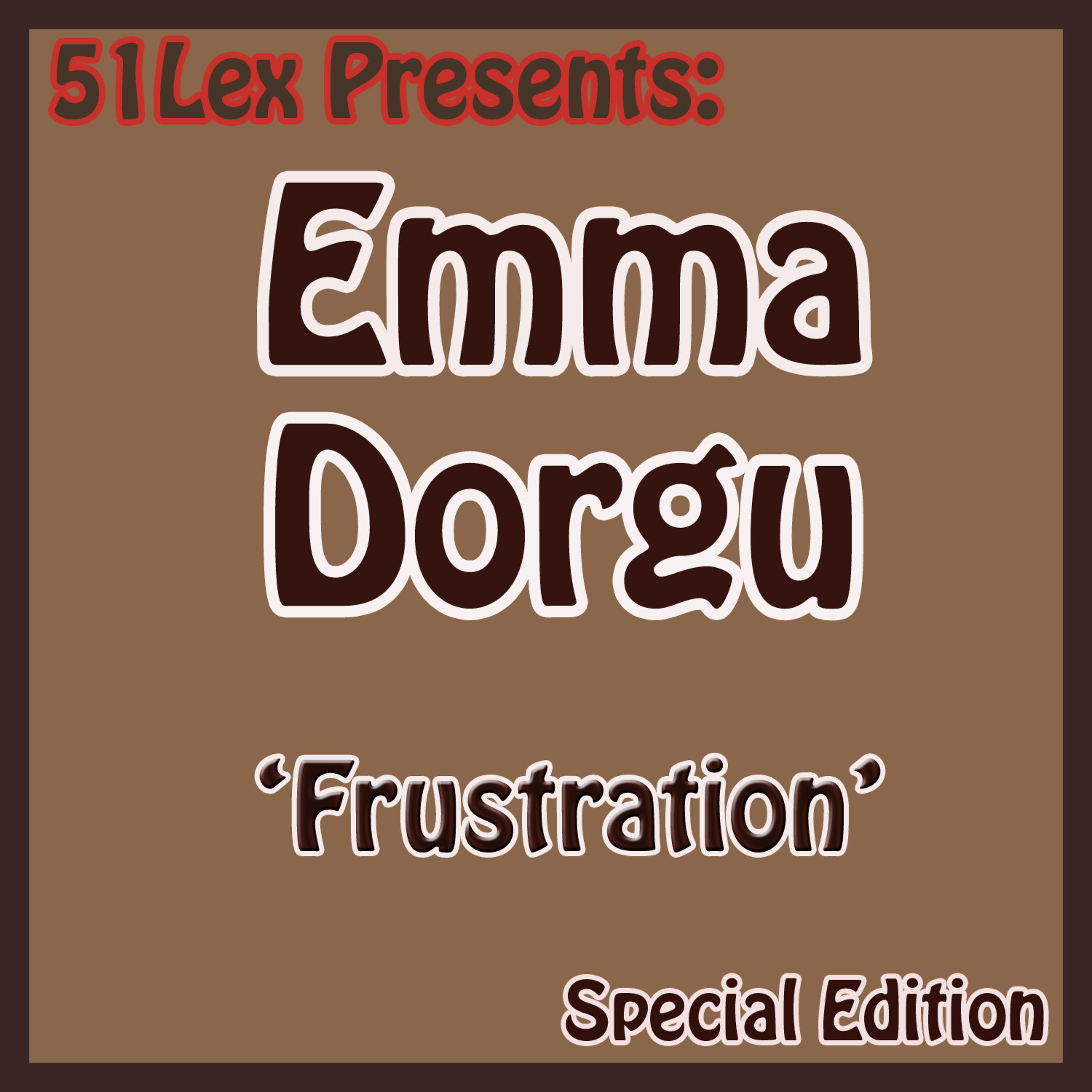 Постер альбома 51 Lex Presents Frustration