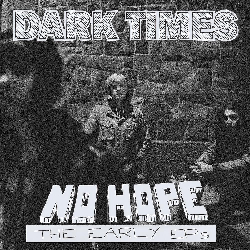 Постер альбома No Hope / The Early EPs