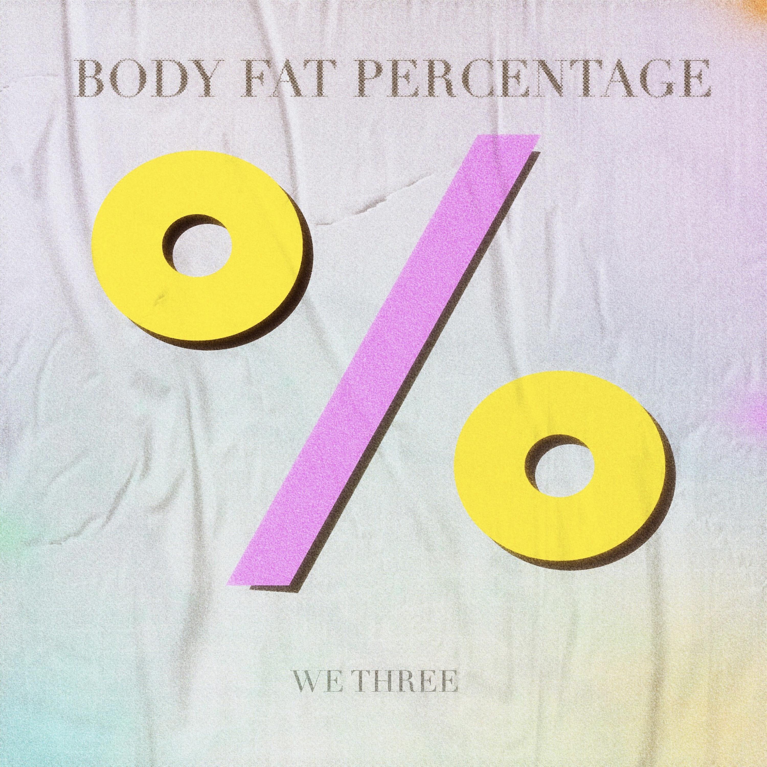 Постер альбома Body Fat Percentage