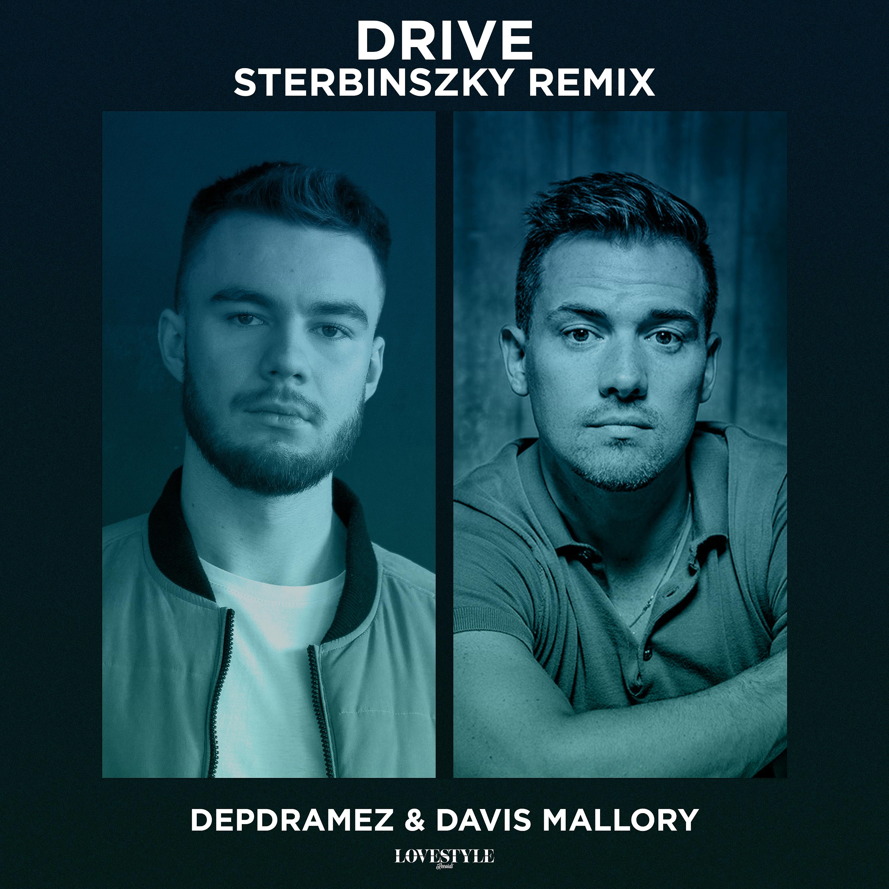 Постер альбома Drive (Sterbinszky Remix)