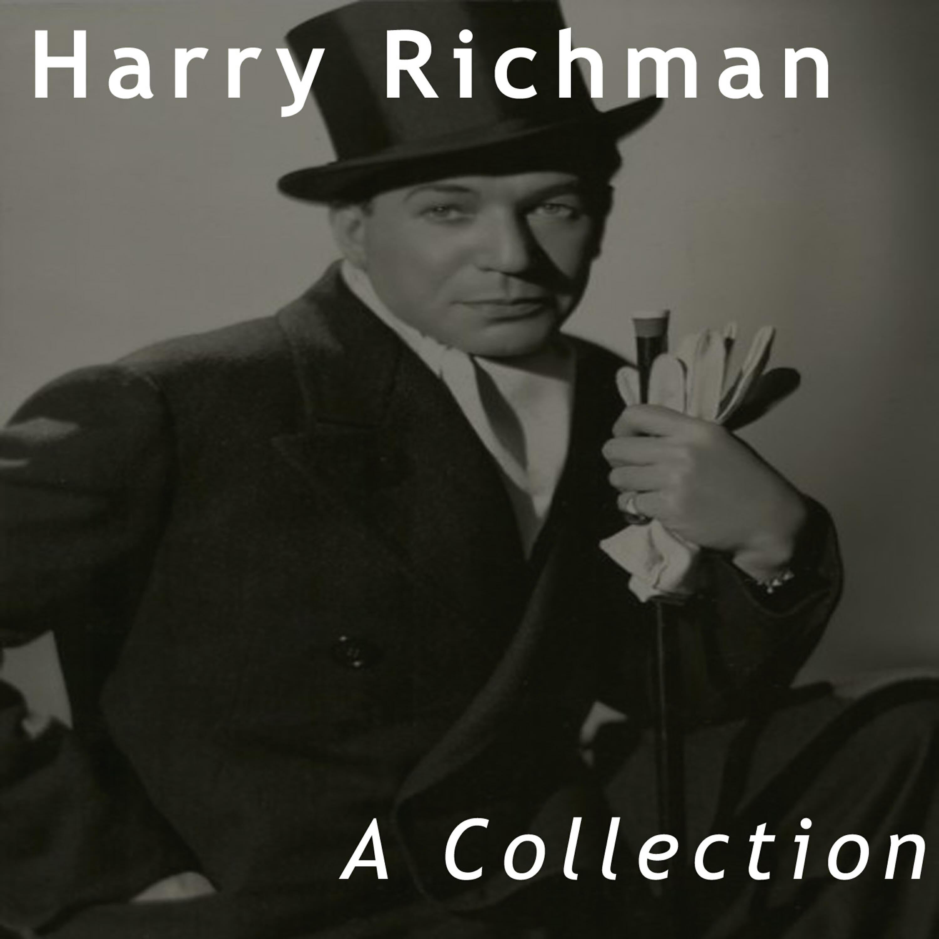Harry Richman - Thank Your Father