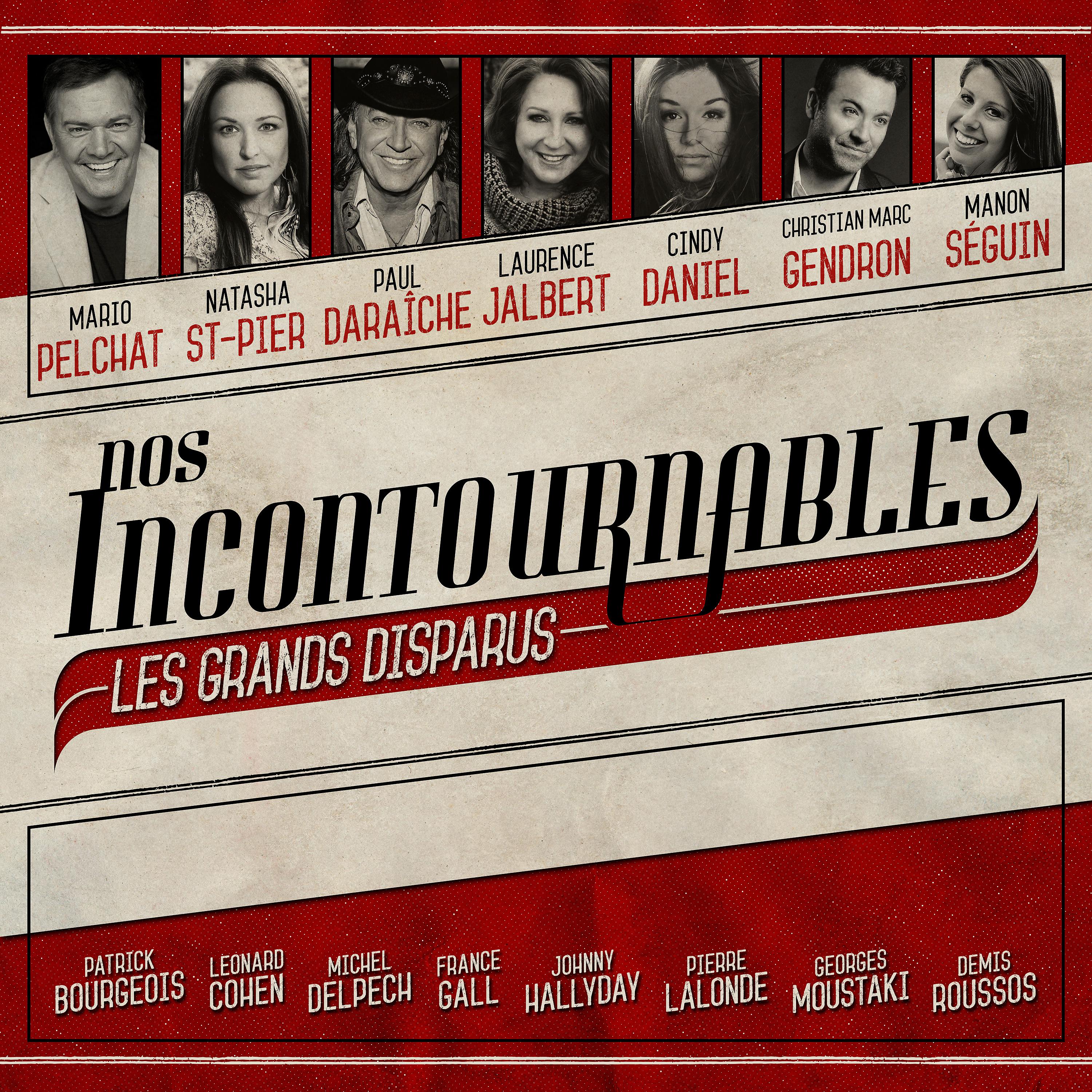 Постер альбома Nos incontournables - Les grands disparus