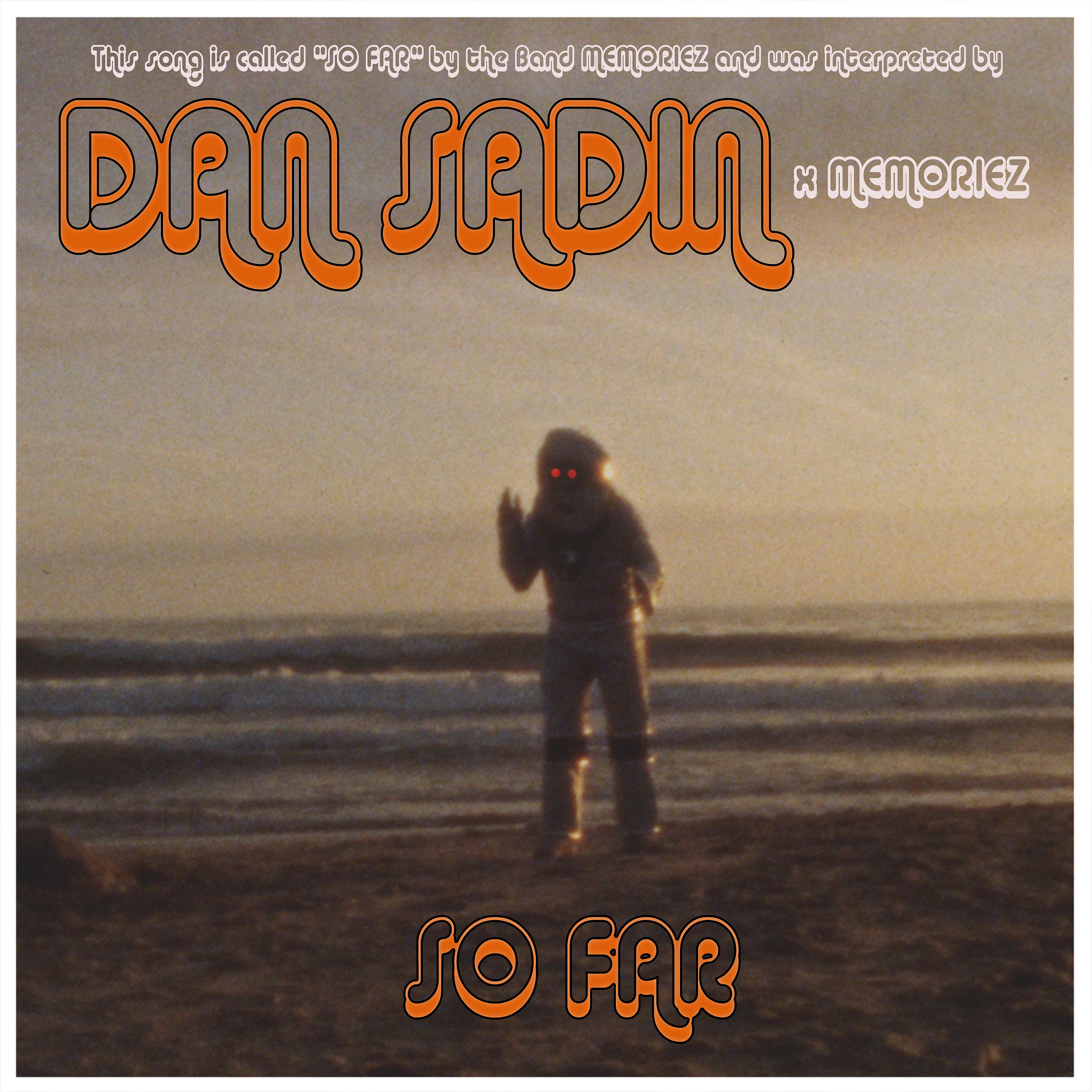 Постер альбома So Far (Dan Sadin Remix)
