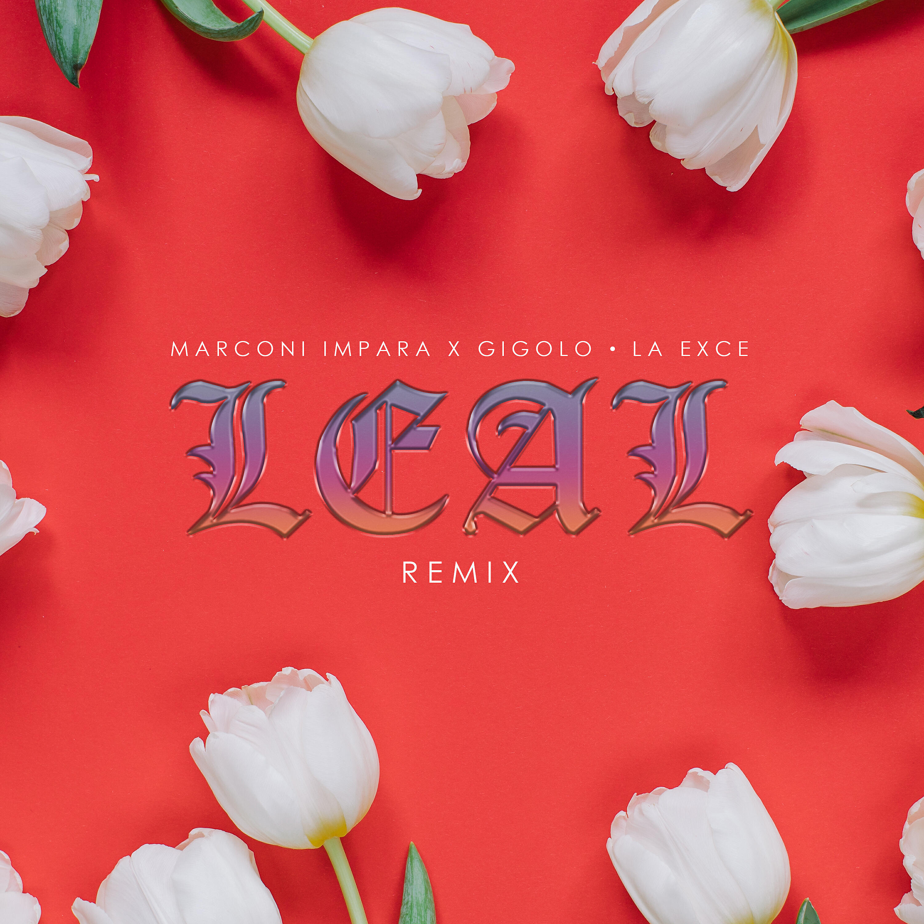 Marconi Impara - Leal (Remix)