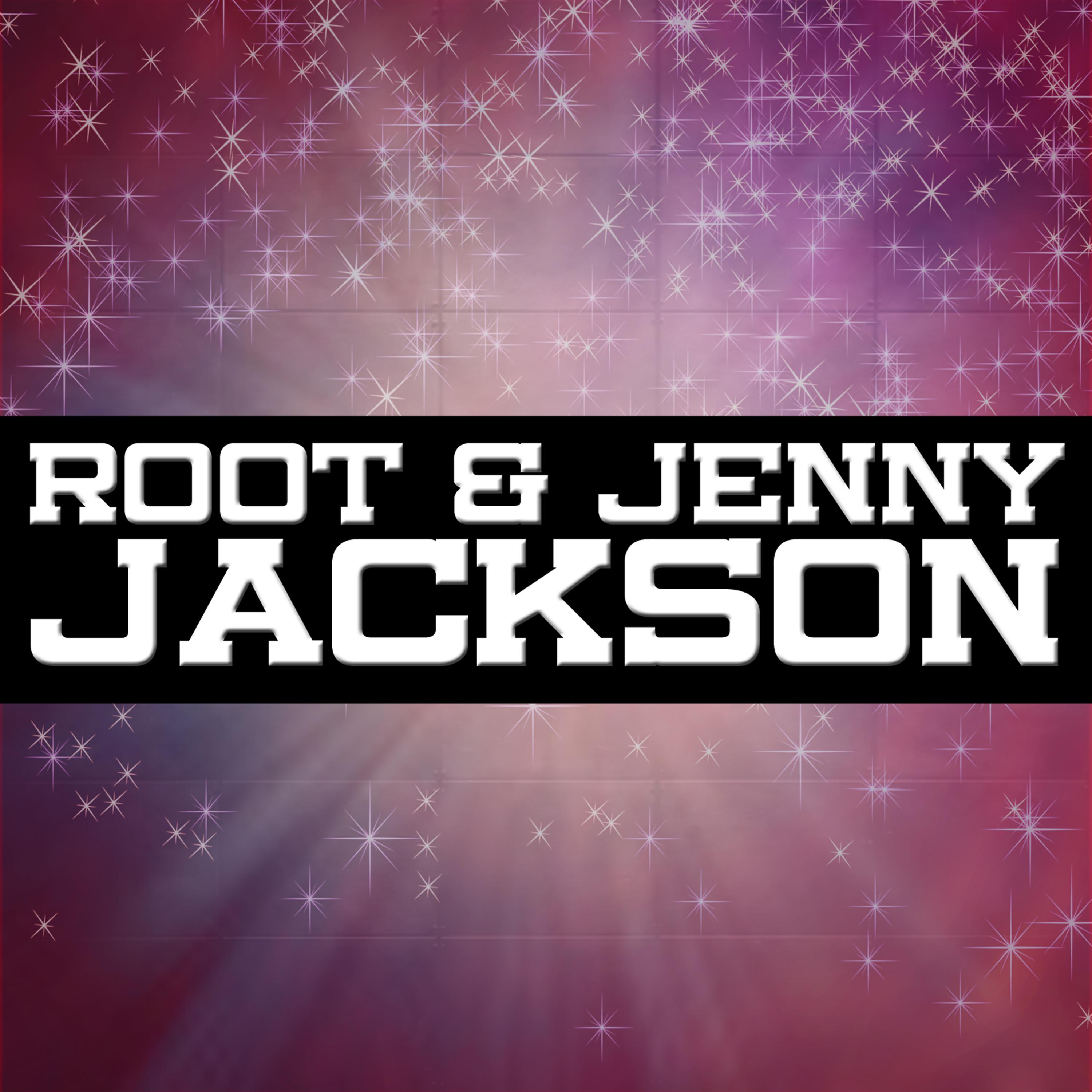 Постер альбома Root & Jenny Jackson