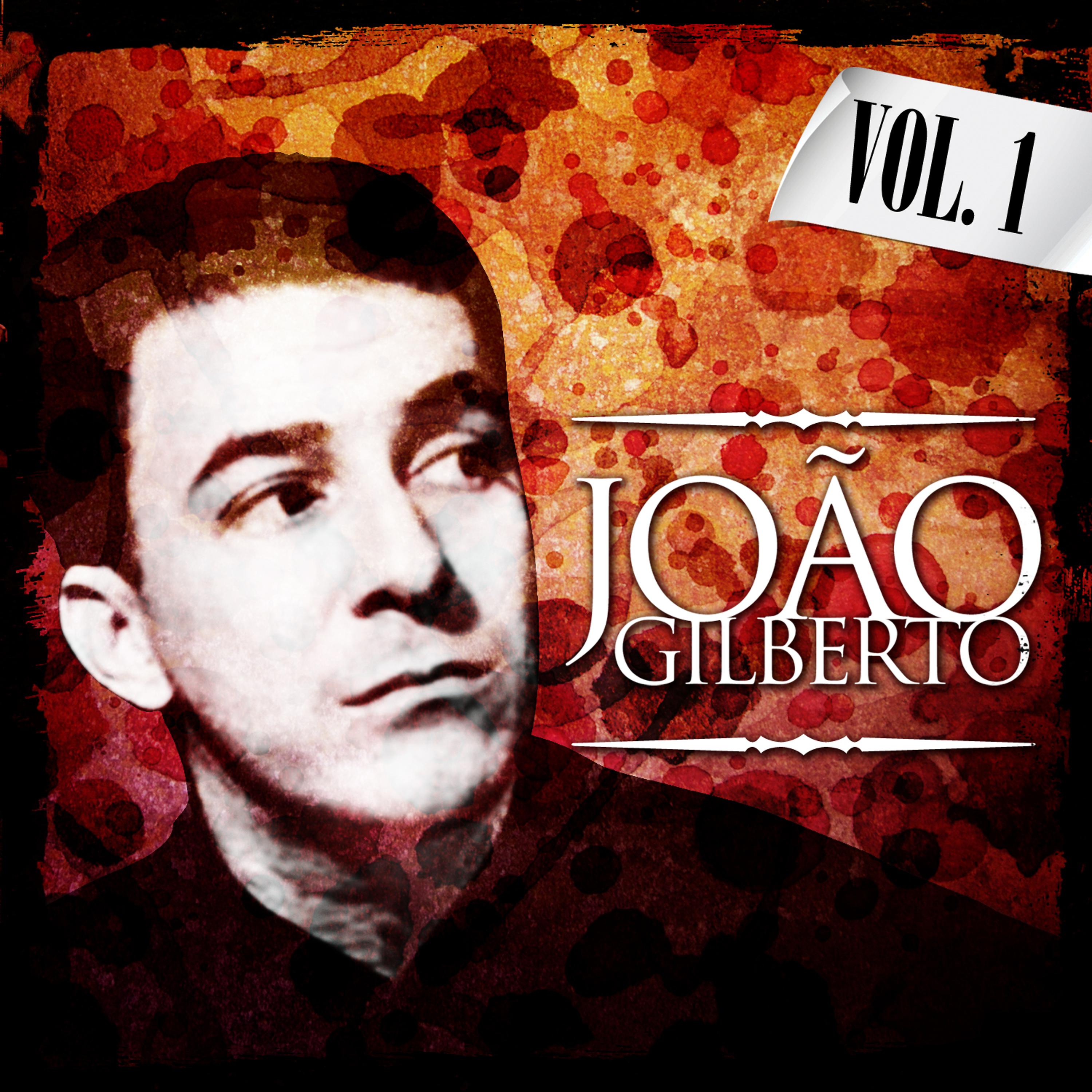 Постер альбома Joao Gilberto. Vol. 1