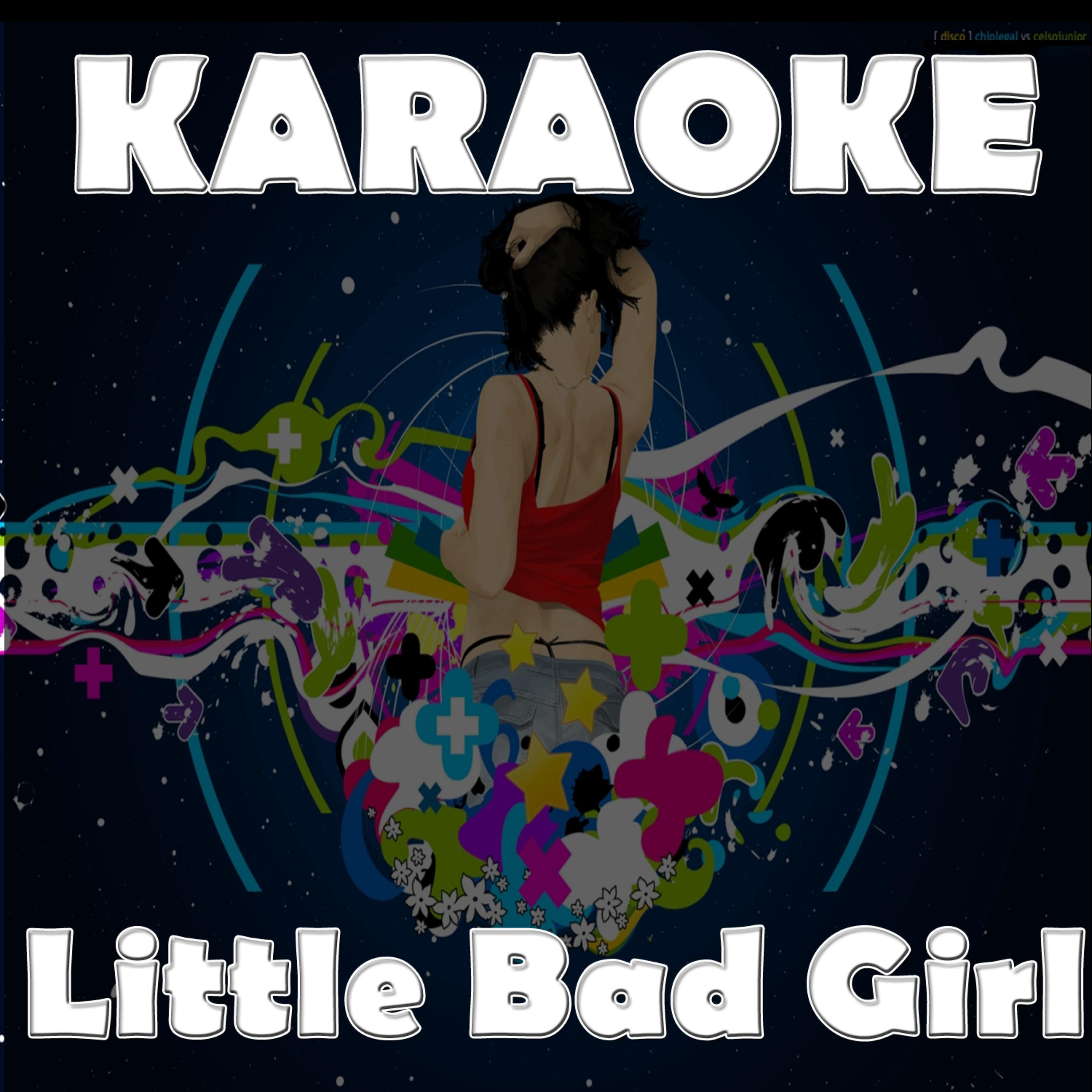 Постер альбома Little bad girl