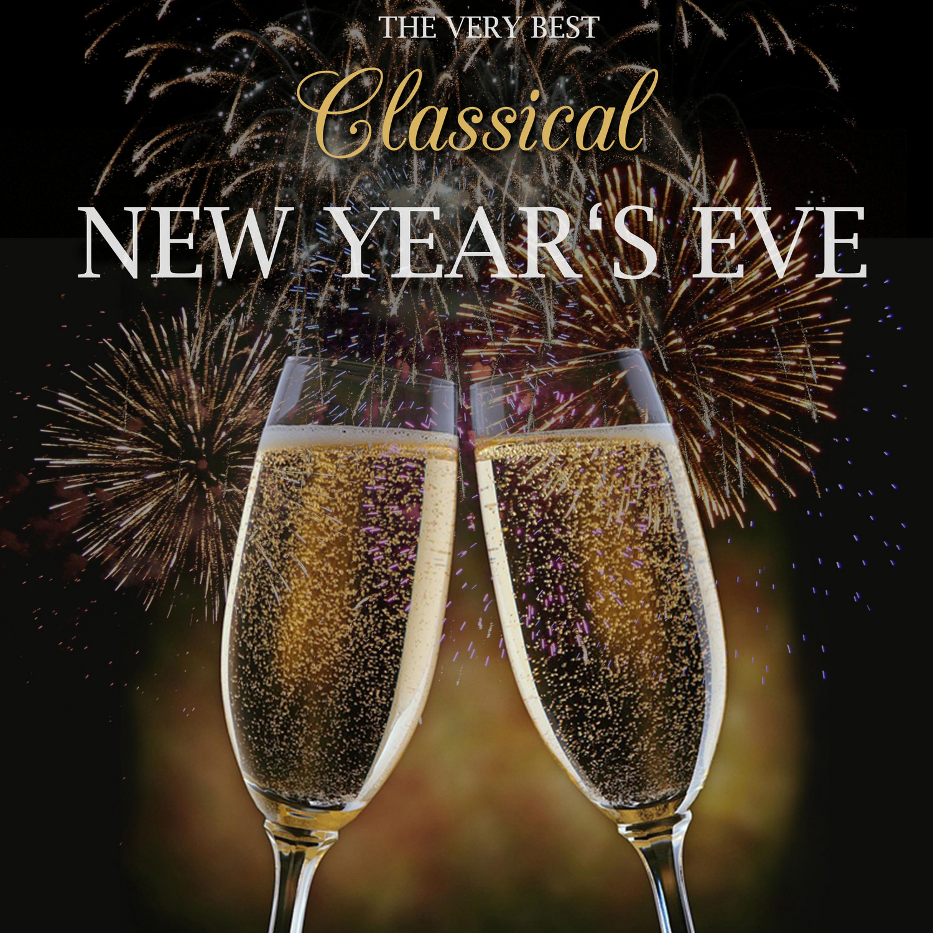 Постер альбома The Very Best Classical New Year's Eve