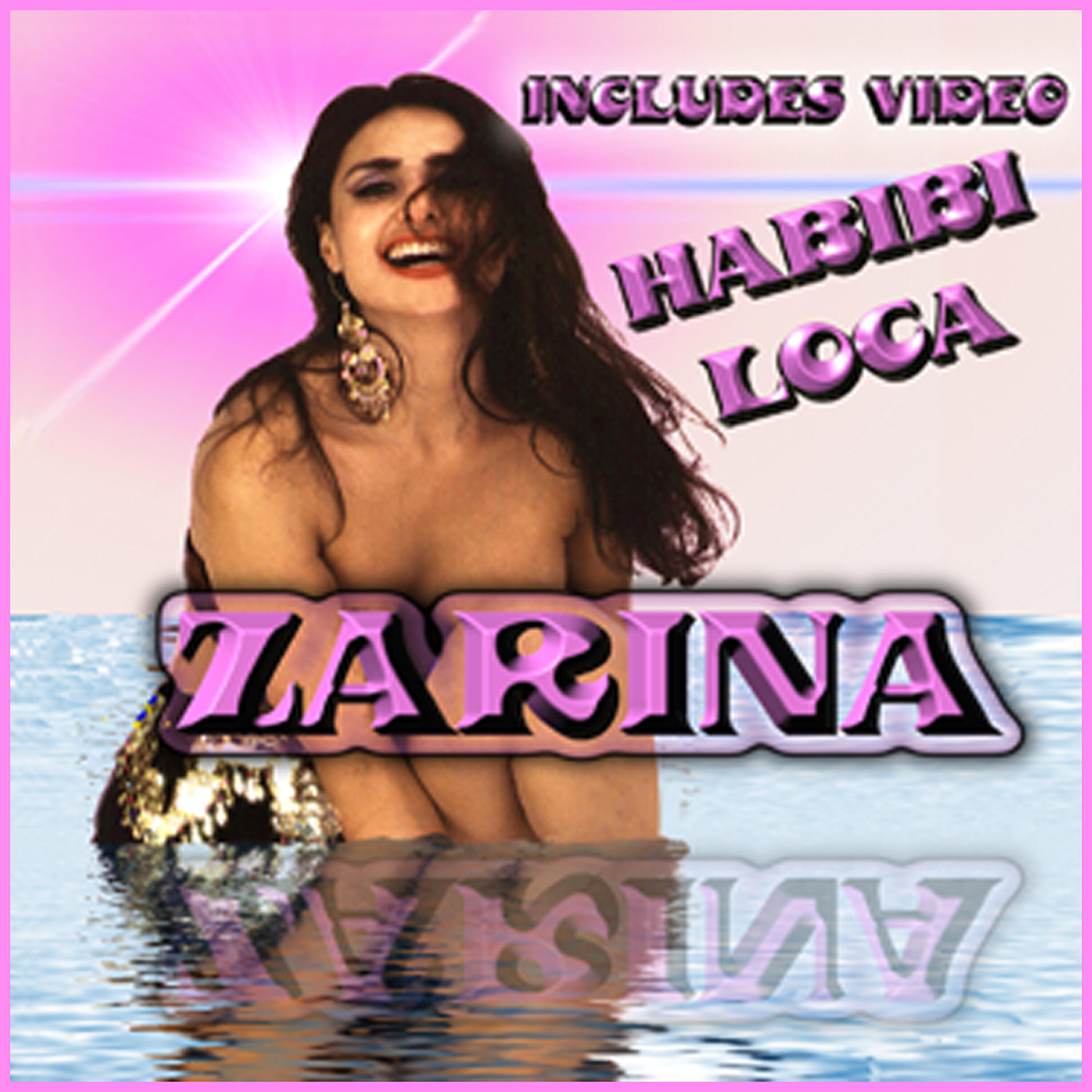ZARINA - Habibi Loca (Edit)