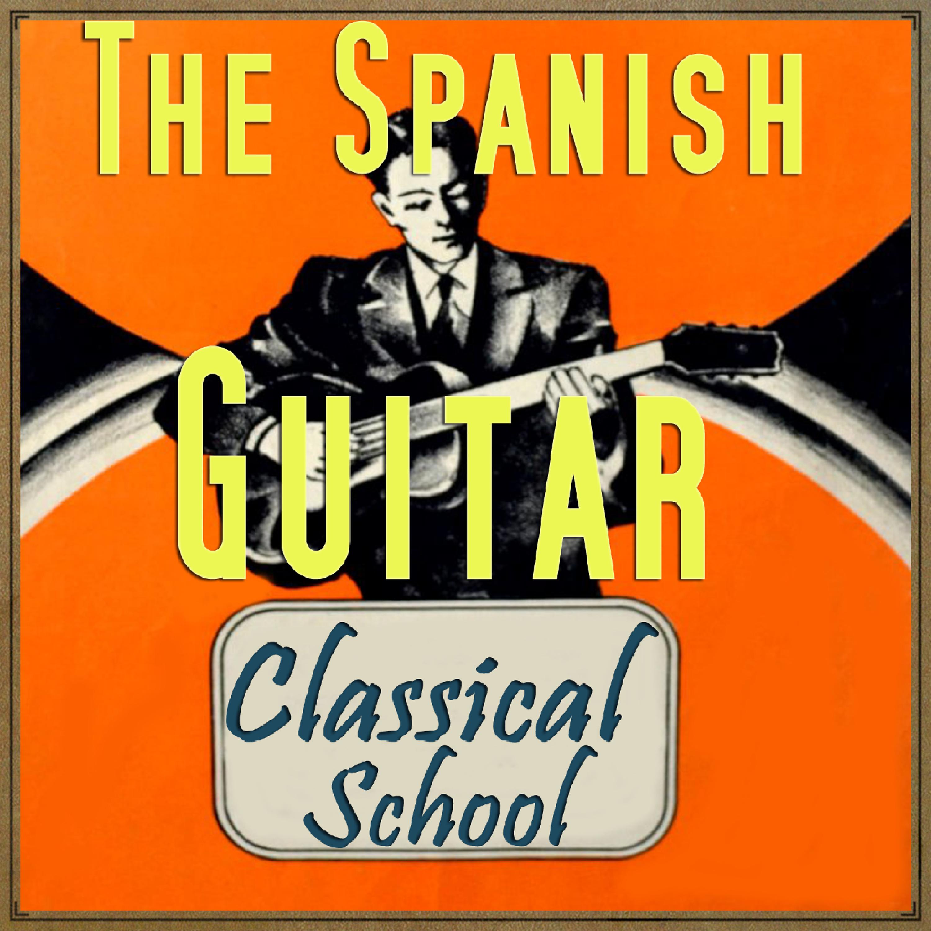 Постер альбома The Spanish Guitar, Classical School