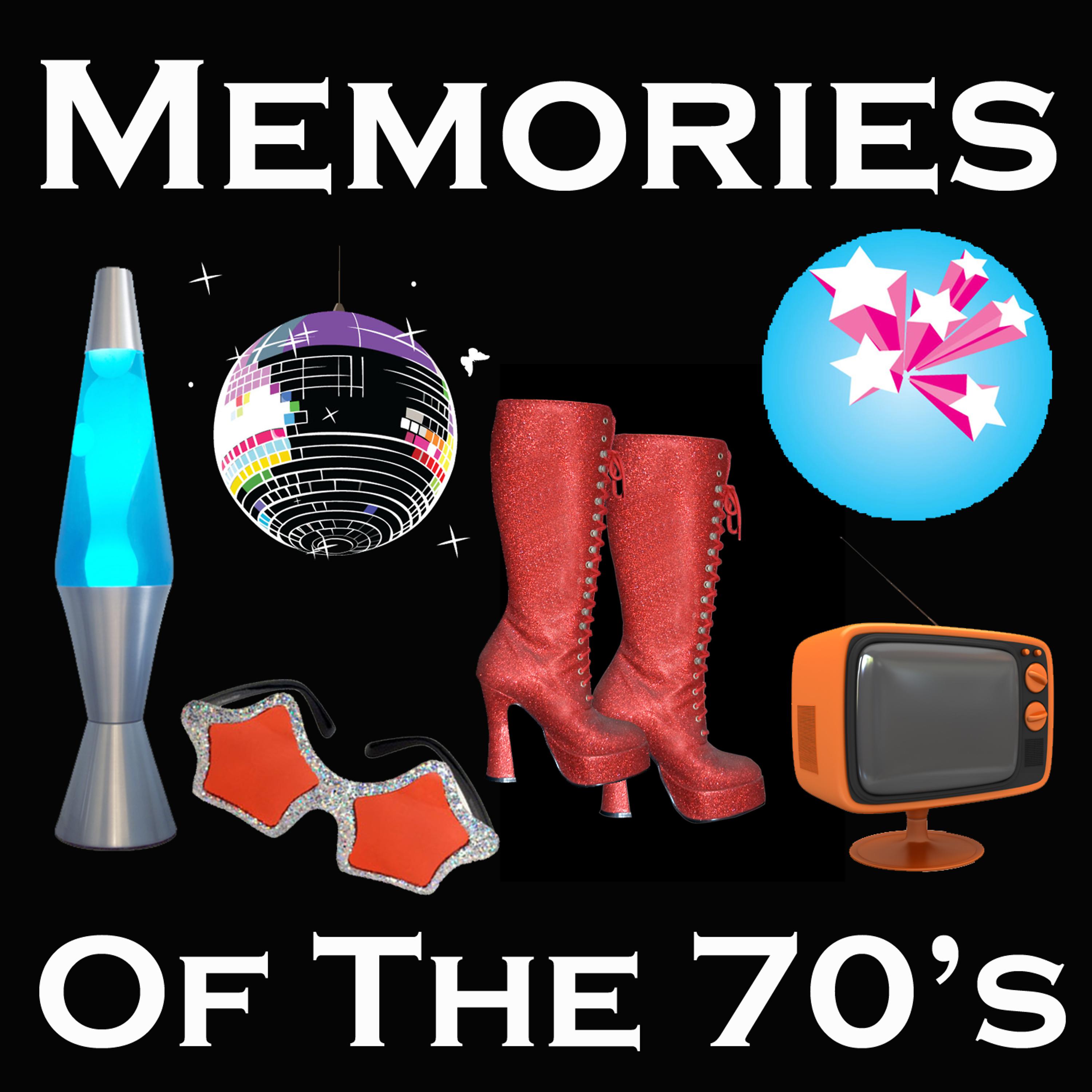 Постер альбома Memories Of The 70's