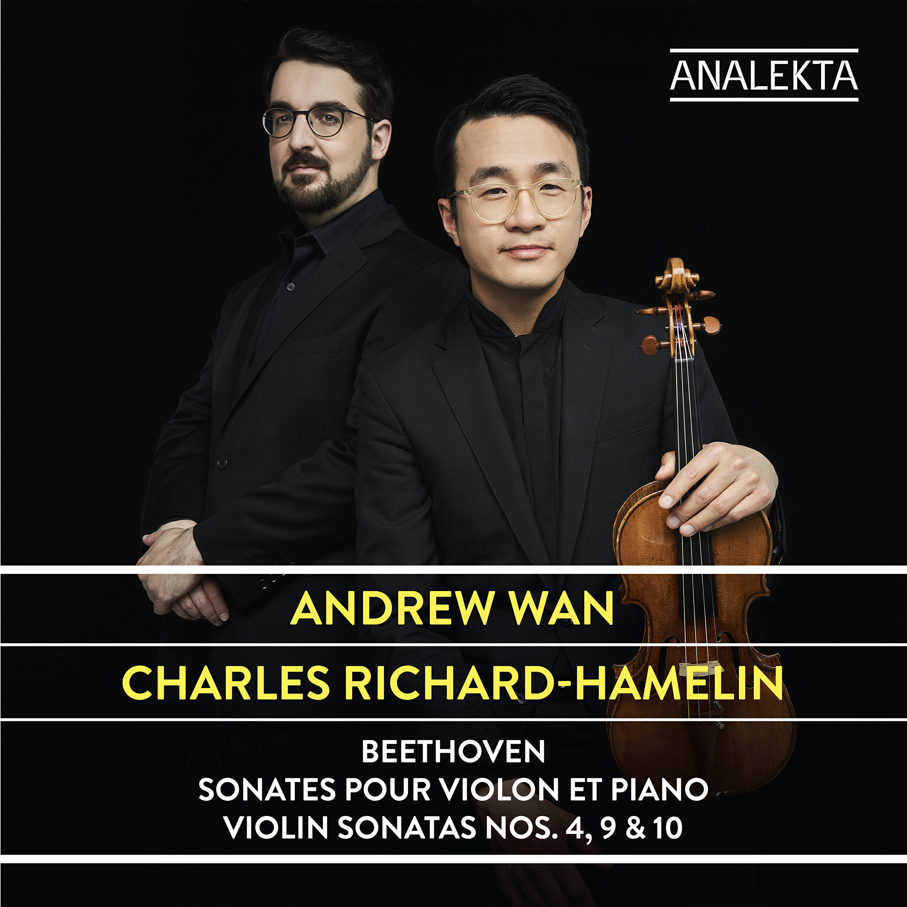 Andrew Wan - Violin Sonata No. 9 in A Major, Op. 47 “Kreutzer”: III. Presto