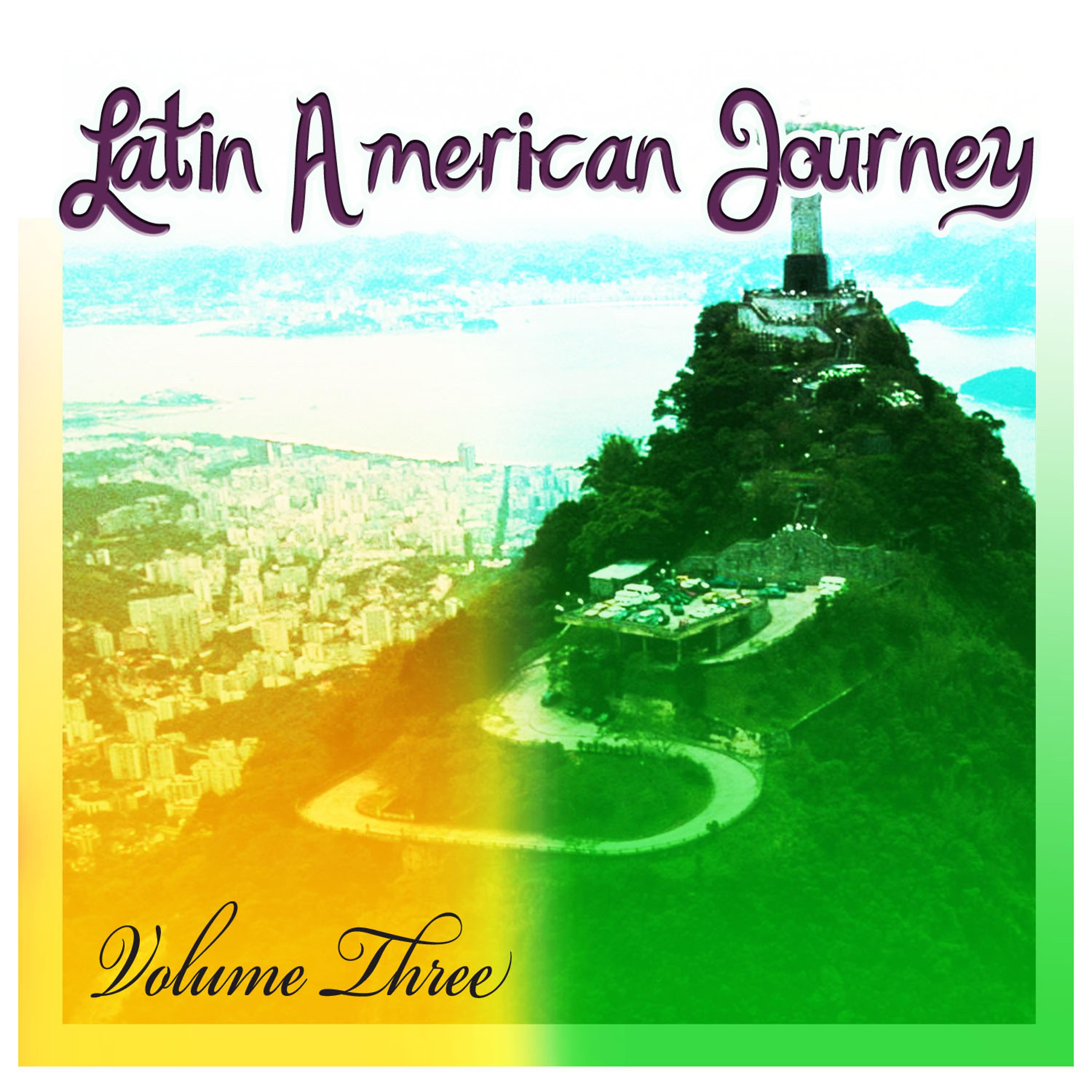 Постер альбома Latin American Journey Vol 3