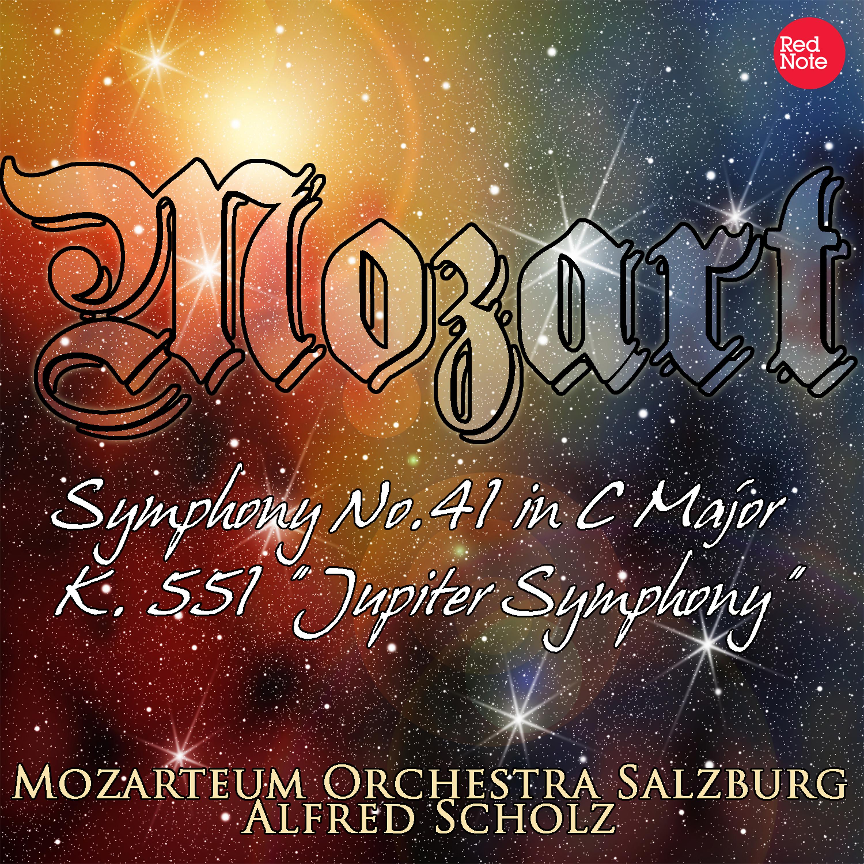 Постер альбома Mozart: Symphony No.41 in C Major K. 551 "Jupiter Symphony"
