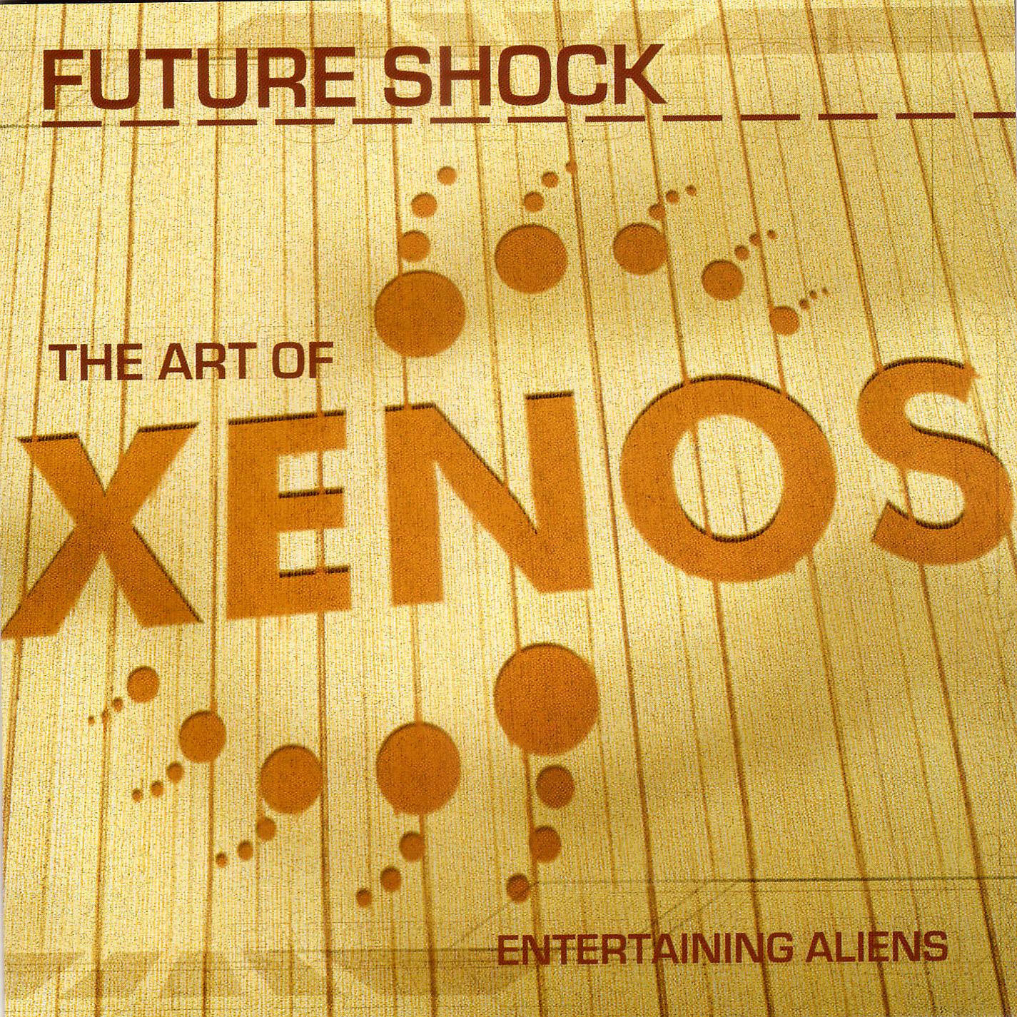 Постер альбома The Art of Xenos (Entertaining Aliens)