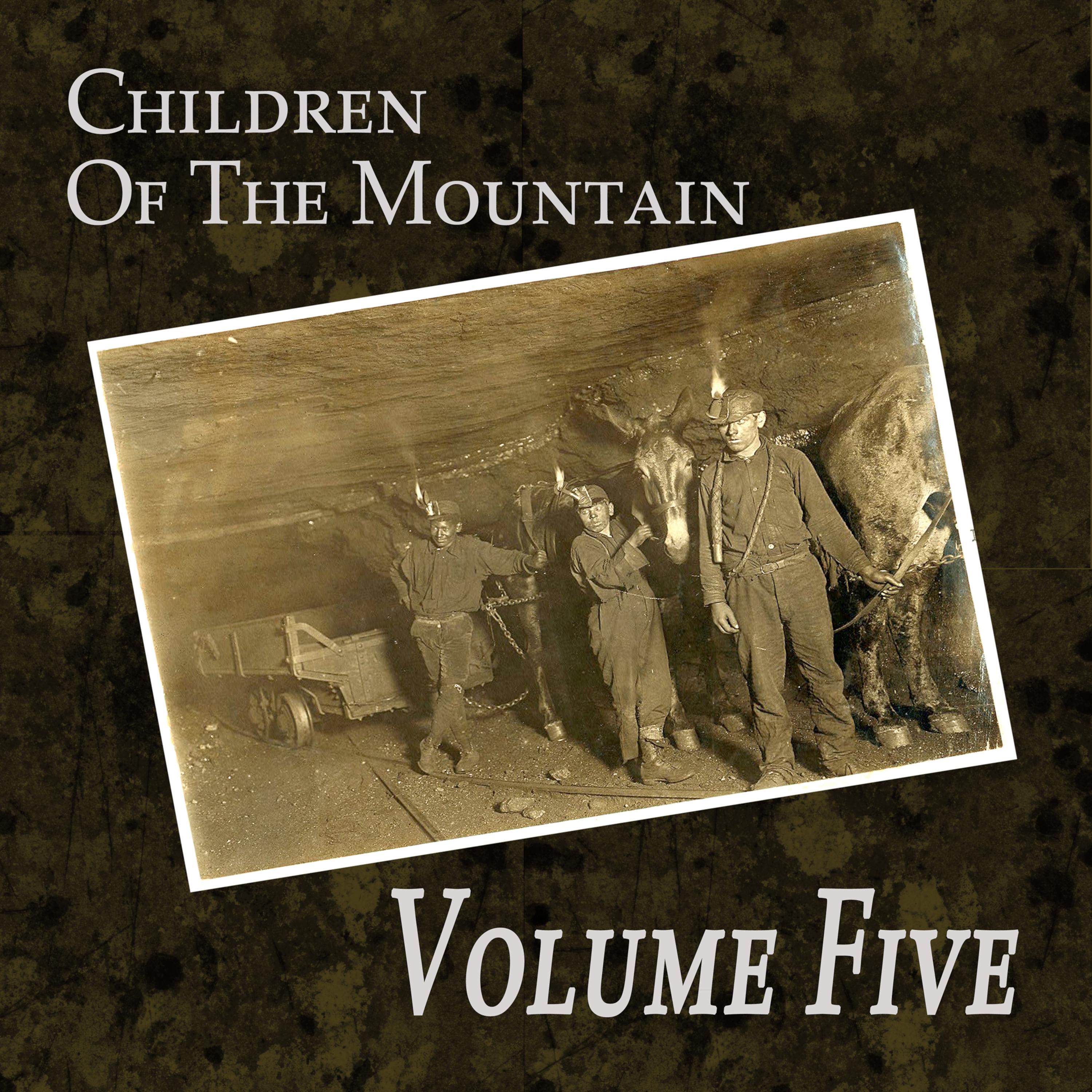 Постер альбома Children of the Mountain