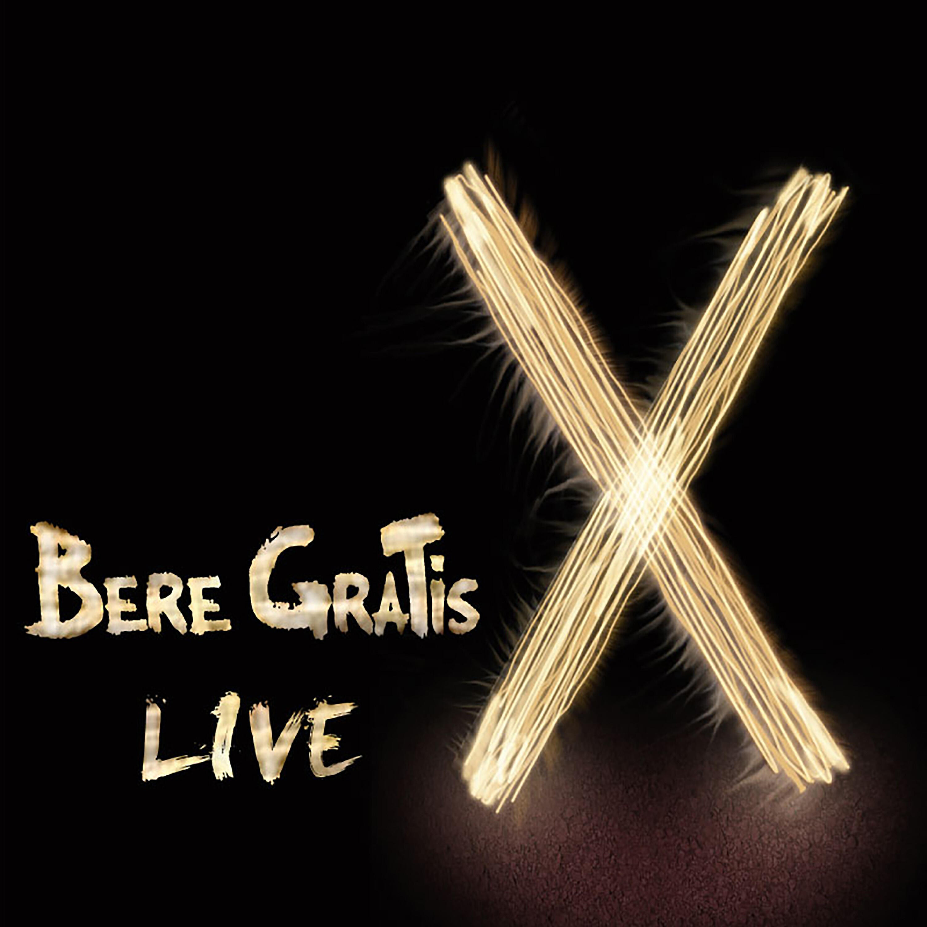 Bere Gratis - Gloria (Live)
