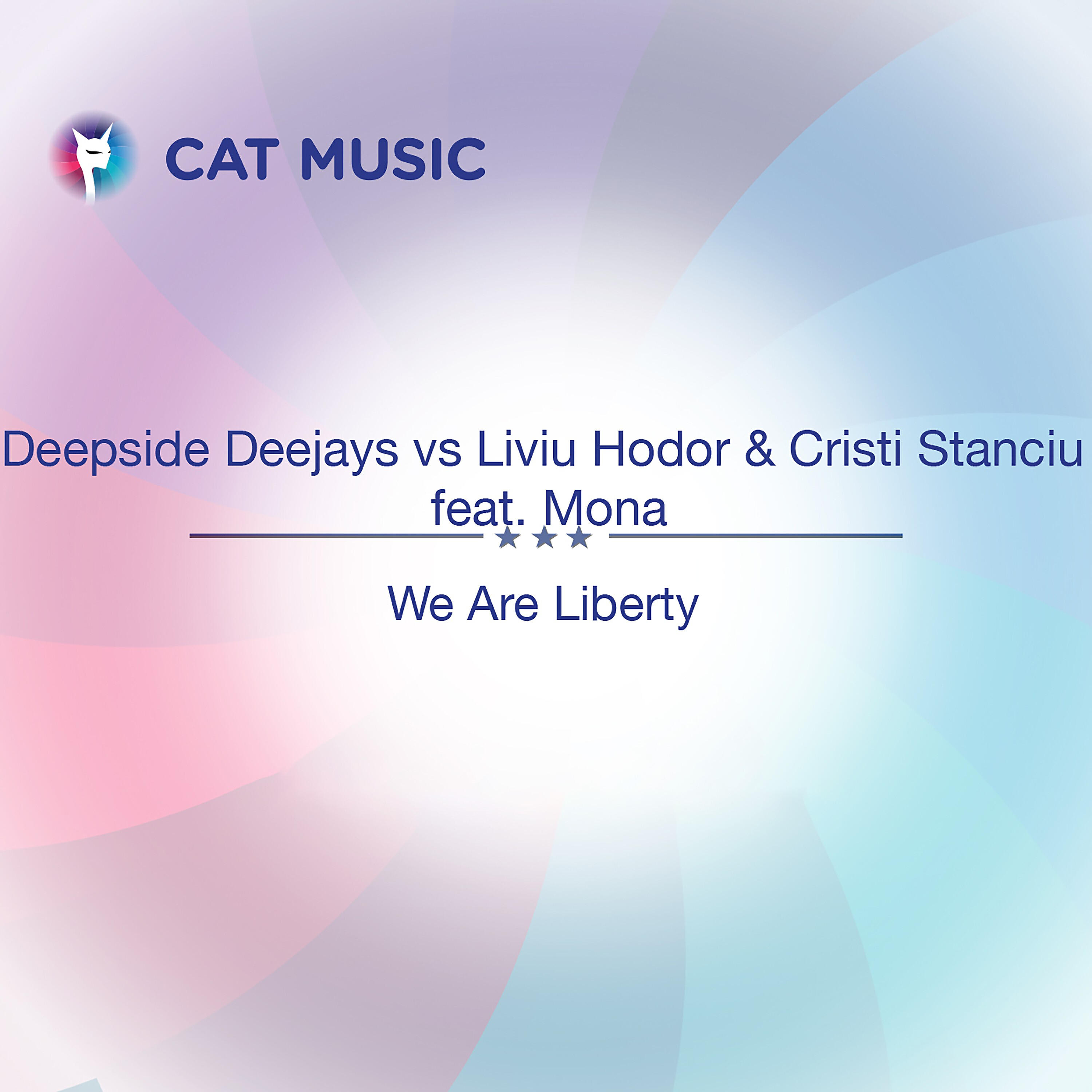 Deepside Deejays - We Are Liberty