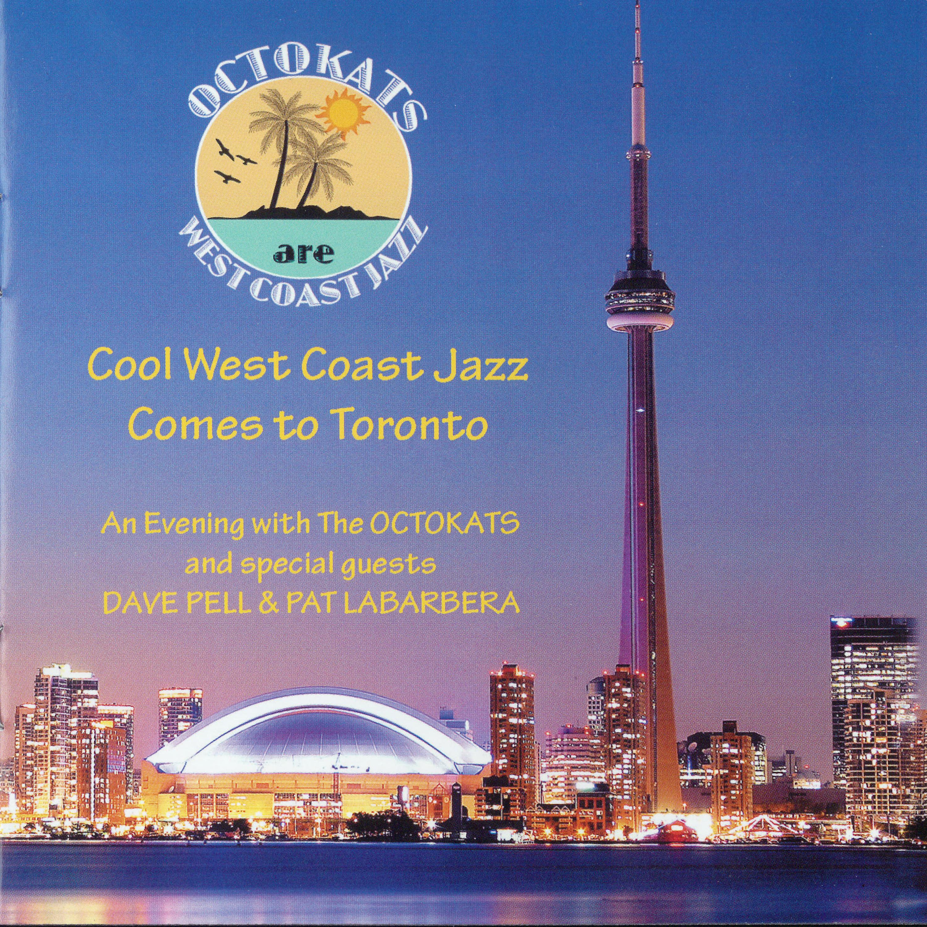 Постер альбома Cool West Coast Jazz Comes to Toronto