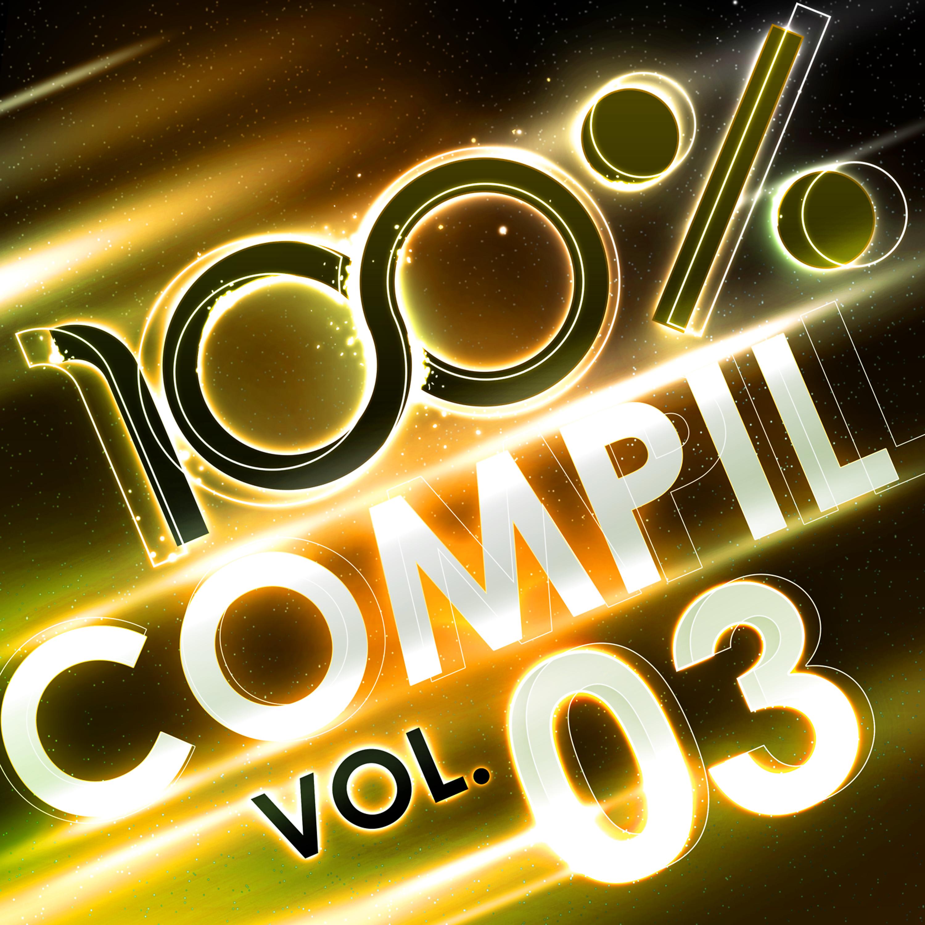 Постер альбома 100 % Compil Vol. 3