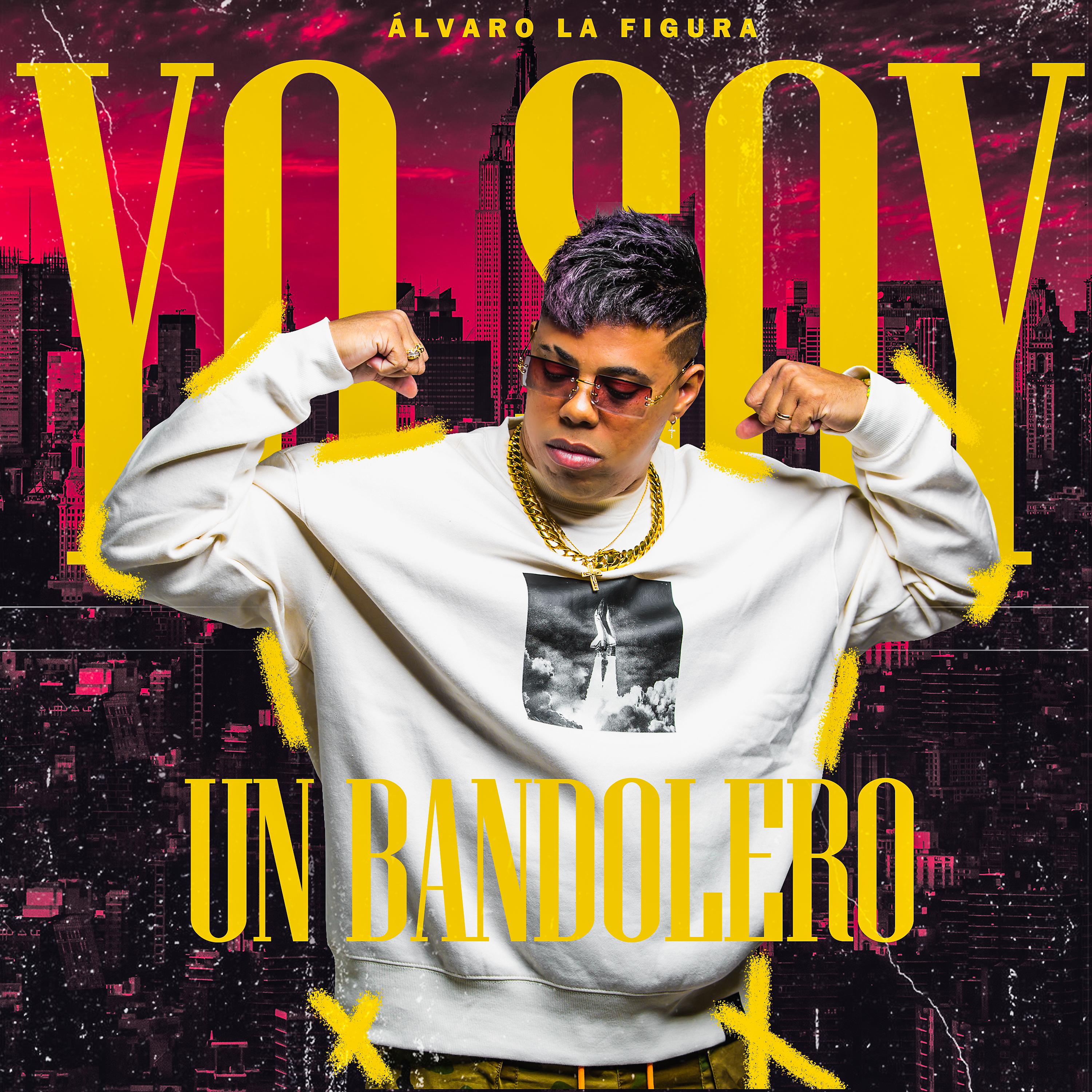 Постер альбома Yo Soy un Bandolero