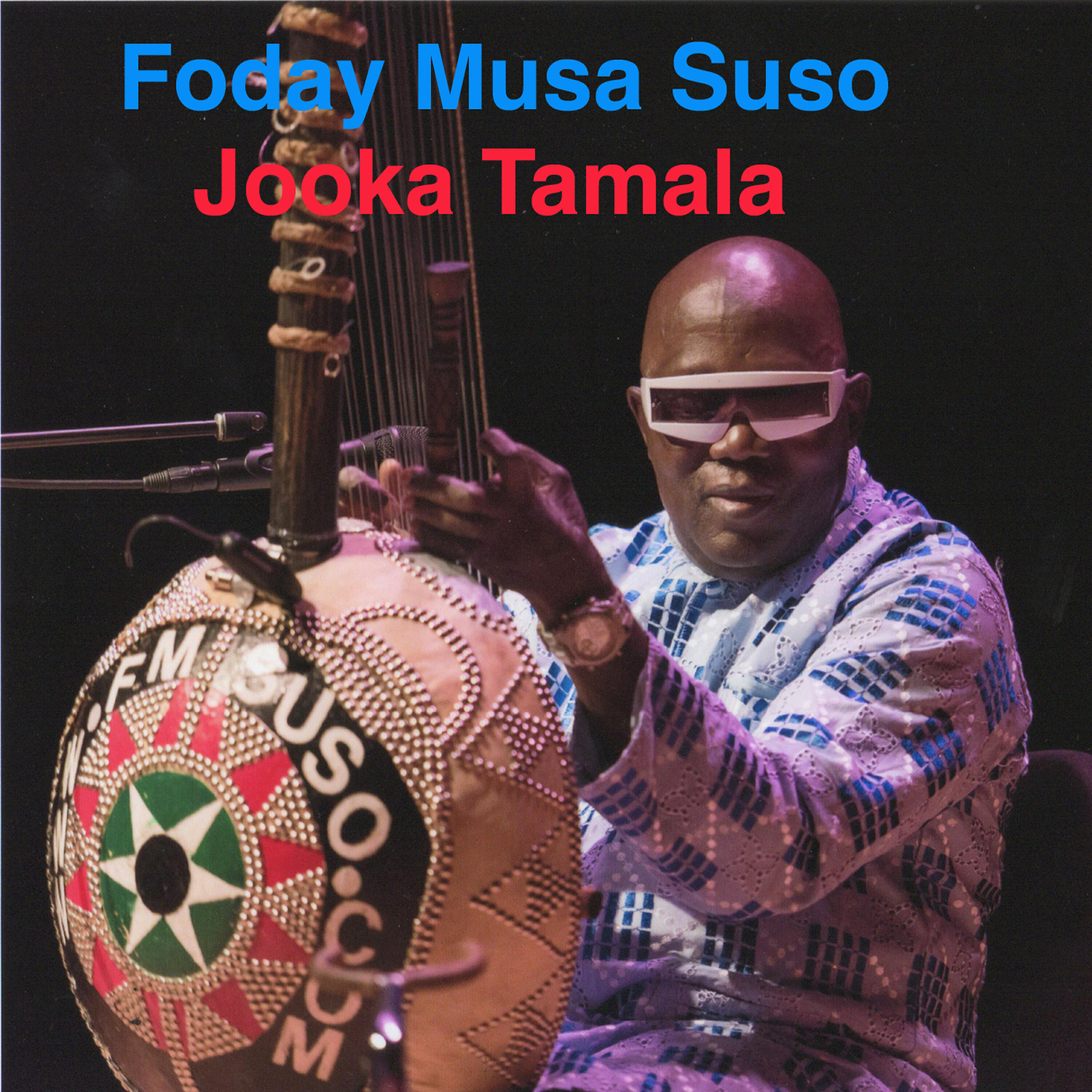 Foday Musa Suso - Jooka Tamala