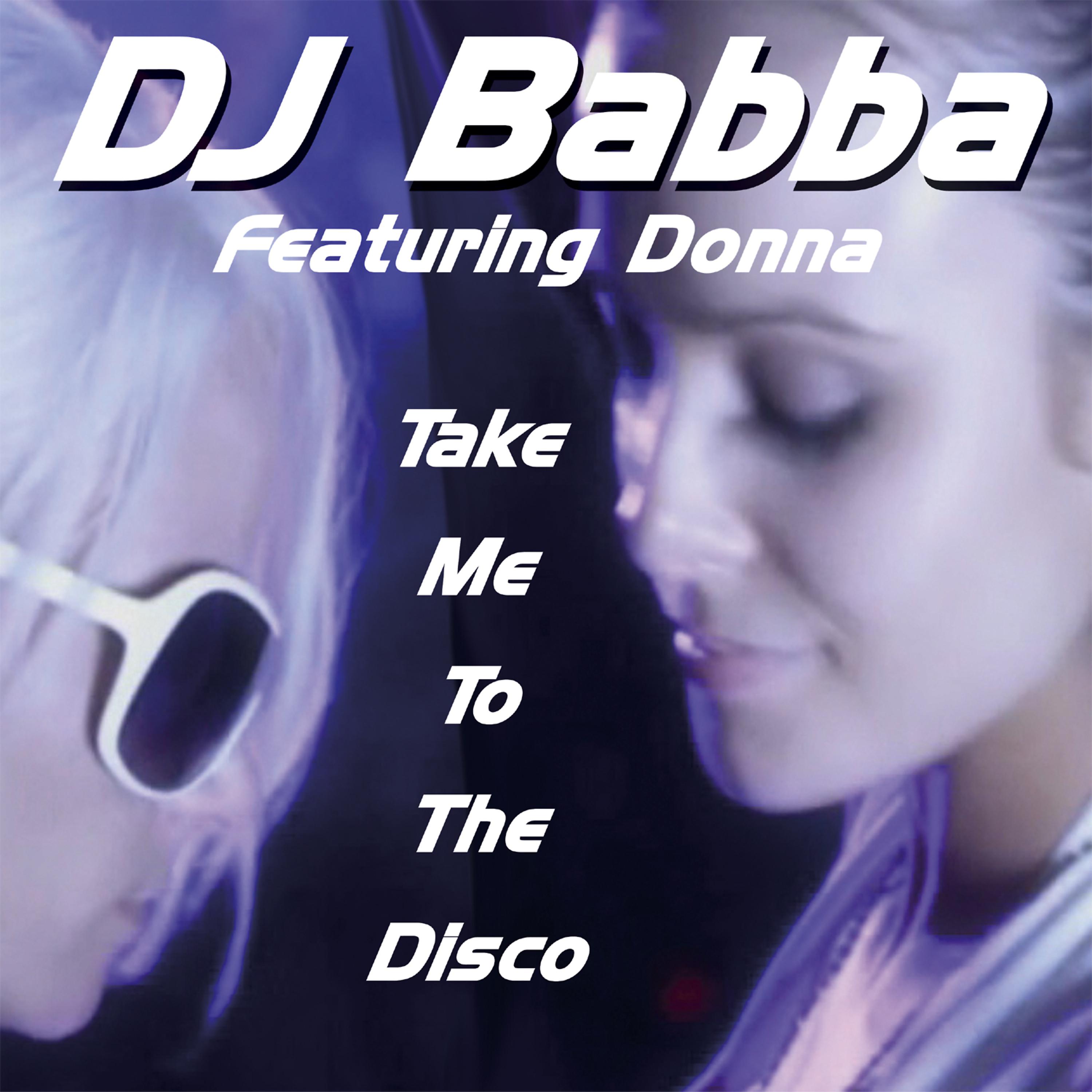 Постер альбома Take Me To The Disco