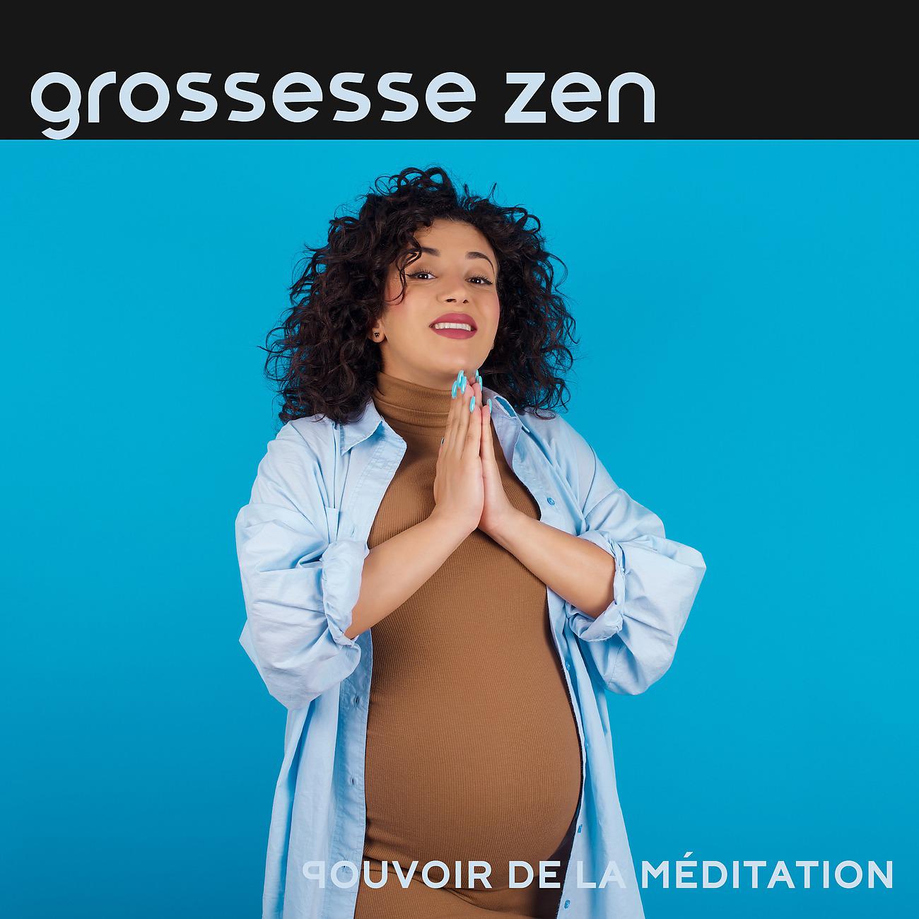 Постер альбома Grossesse zen