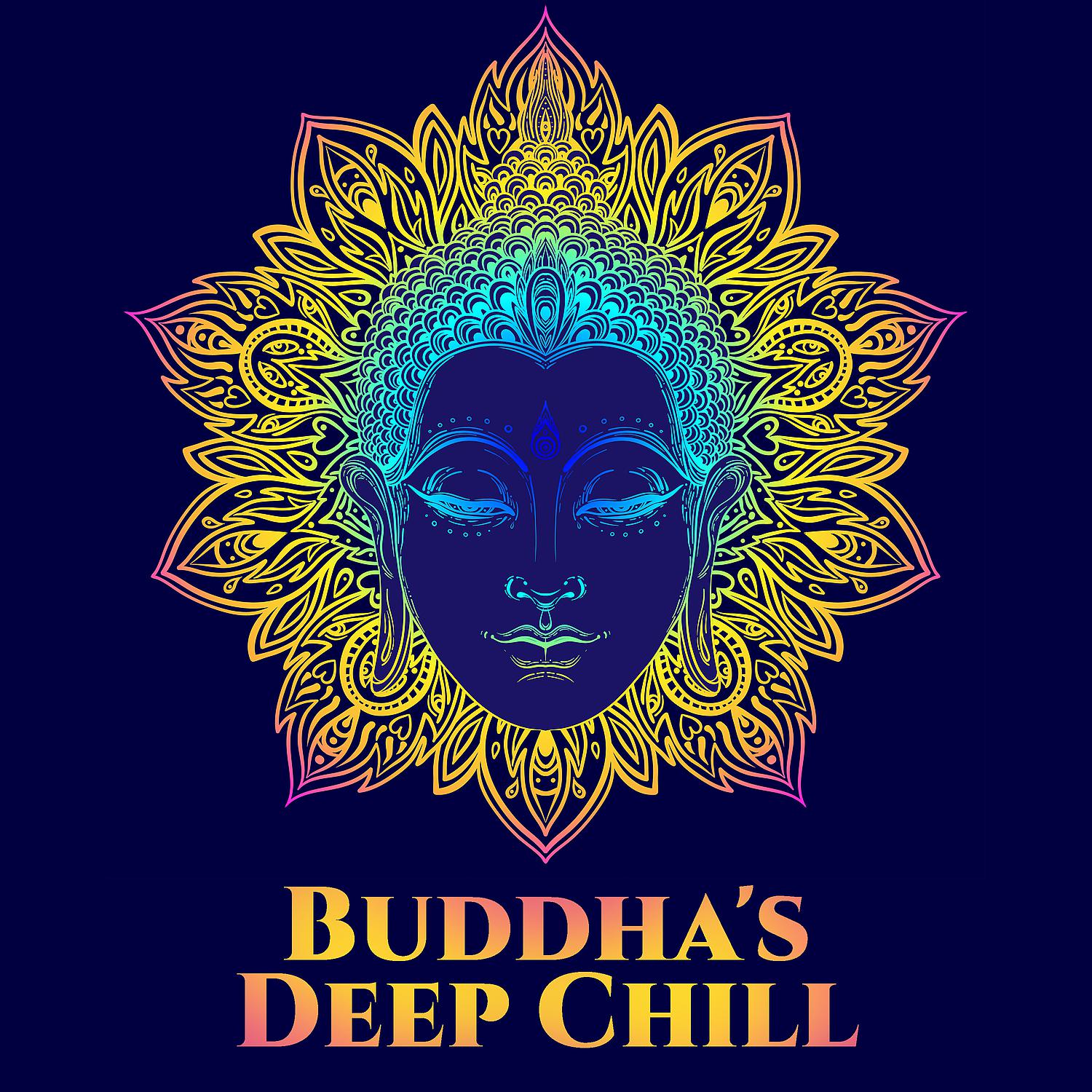 Постер альбома Buddha's Deep Chill: Best of Chillout Music Lounge Bar & Café