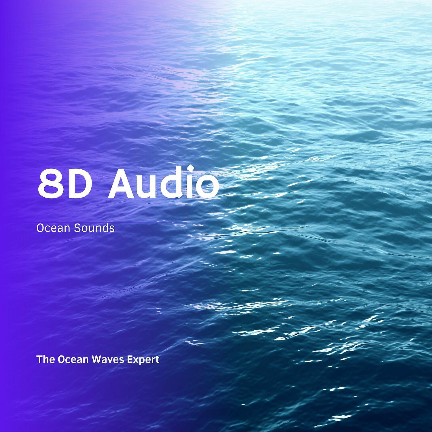 Постер альбома 8D Audio Ocean Sounds