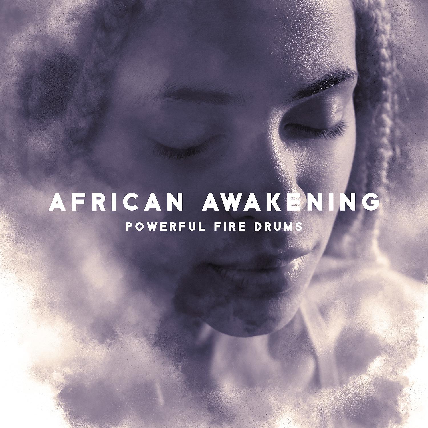 Постер альбома African Awakening: Powerful Fire Drums for Trance Meditation & Magic Mandala