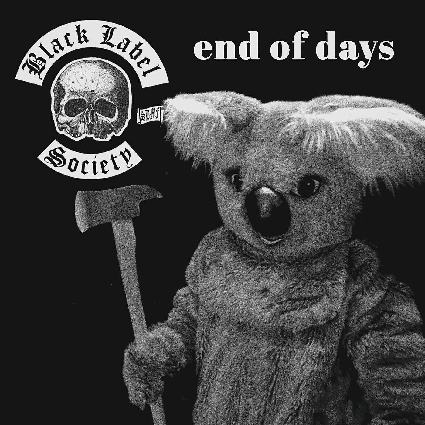 Black Label Society - End Of Days