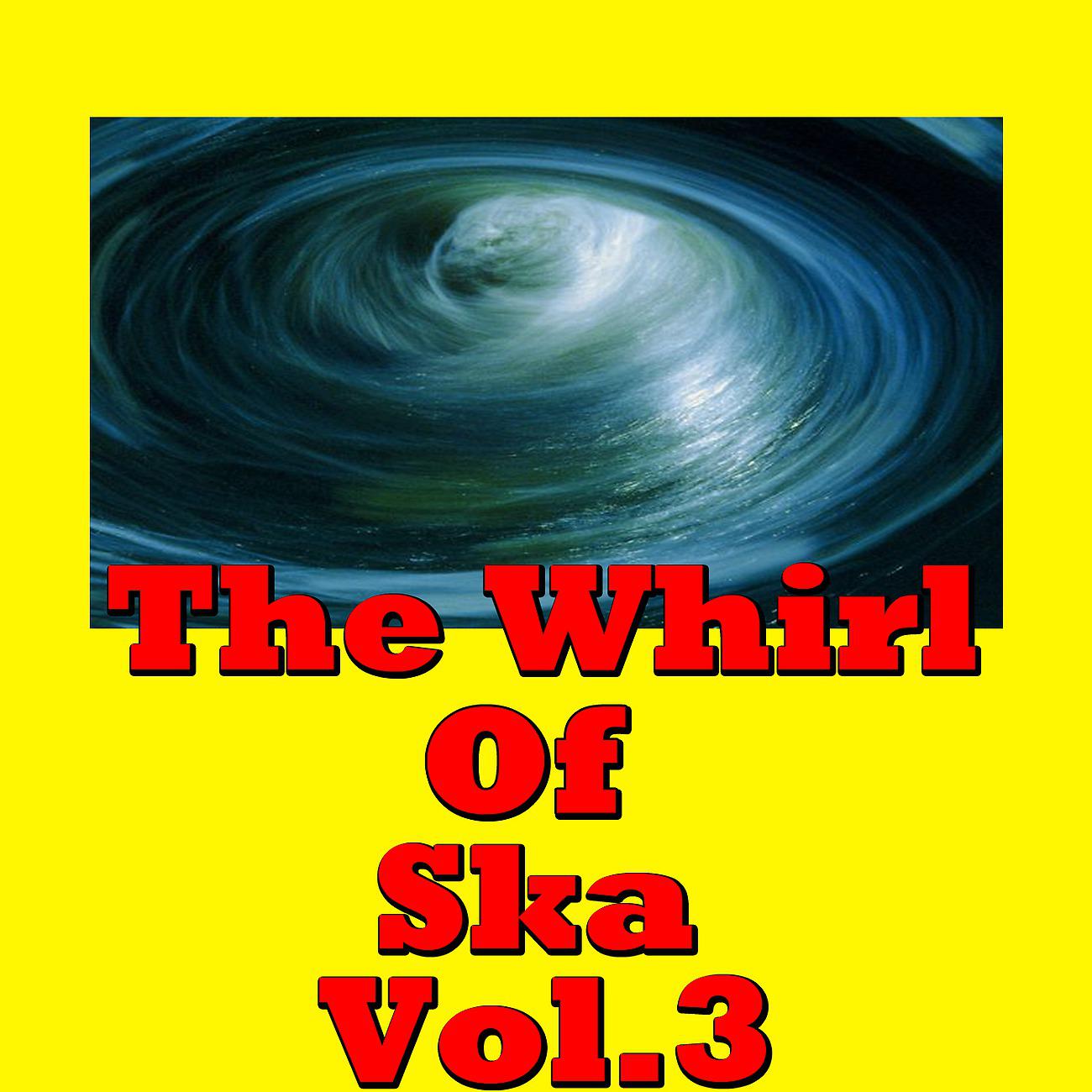 Постер альбома The Whirl of Ska, Vol.3