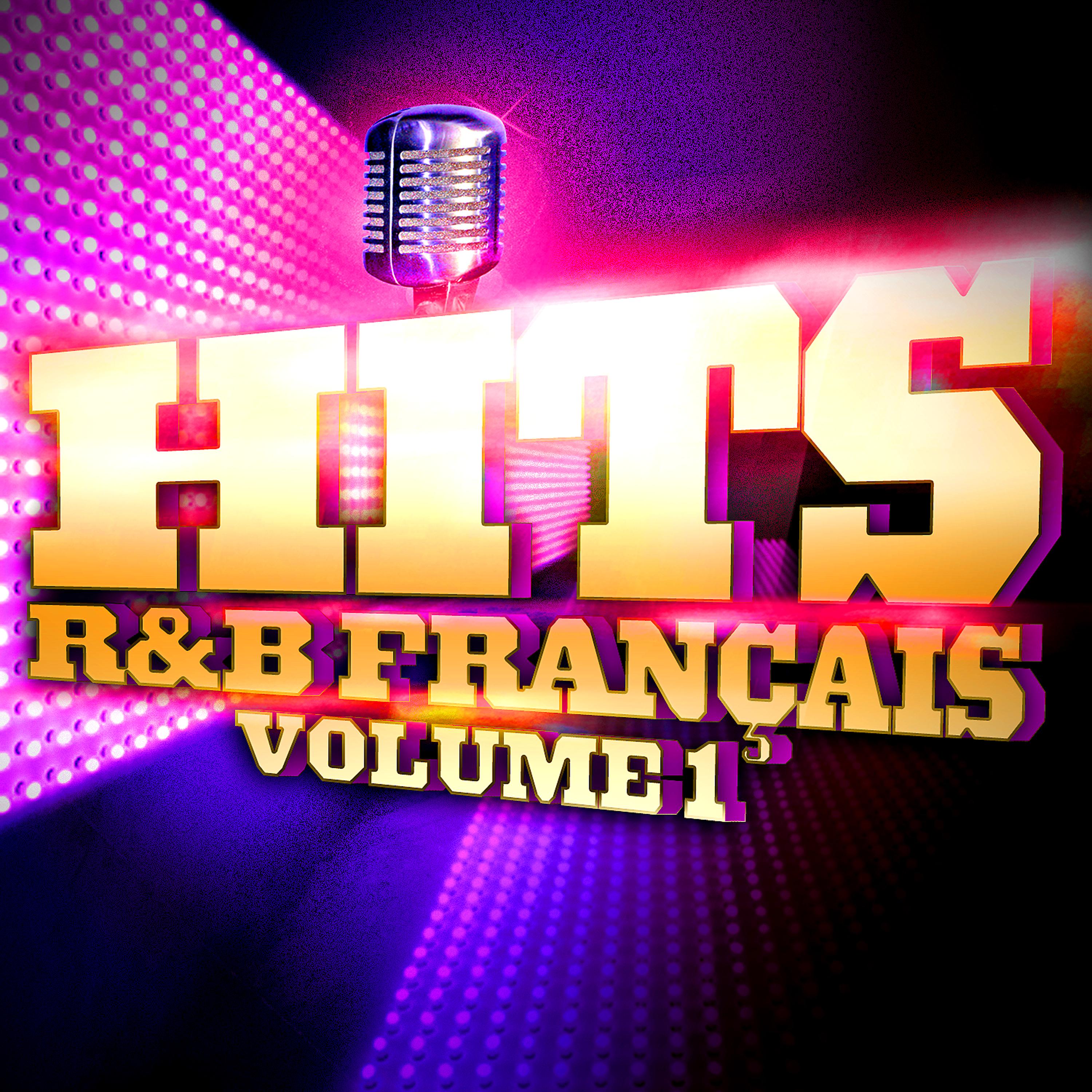 Постер альбома Hits R&B Français Vol. 1
