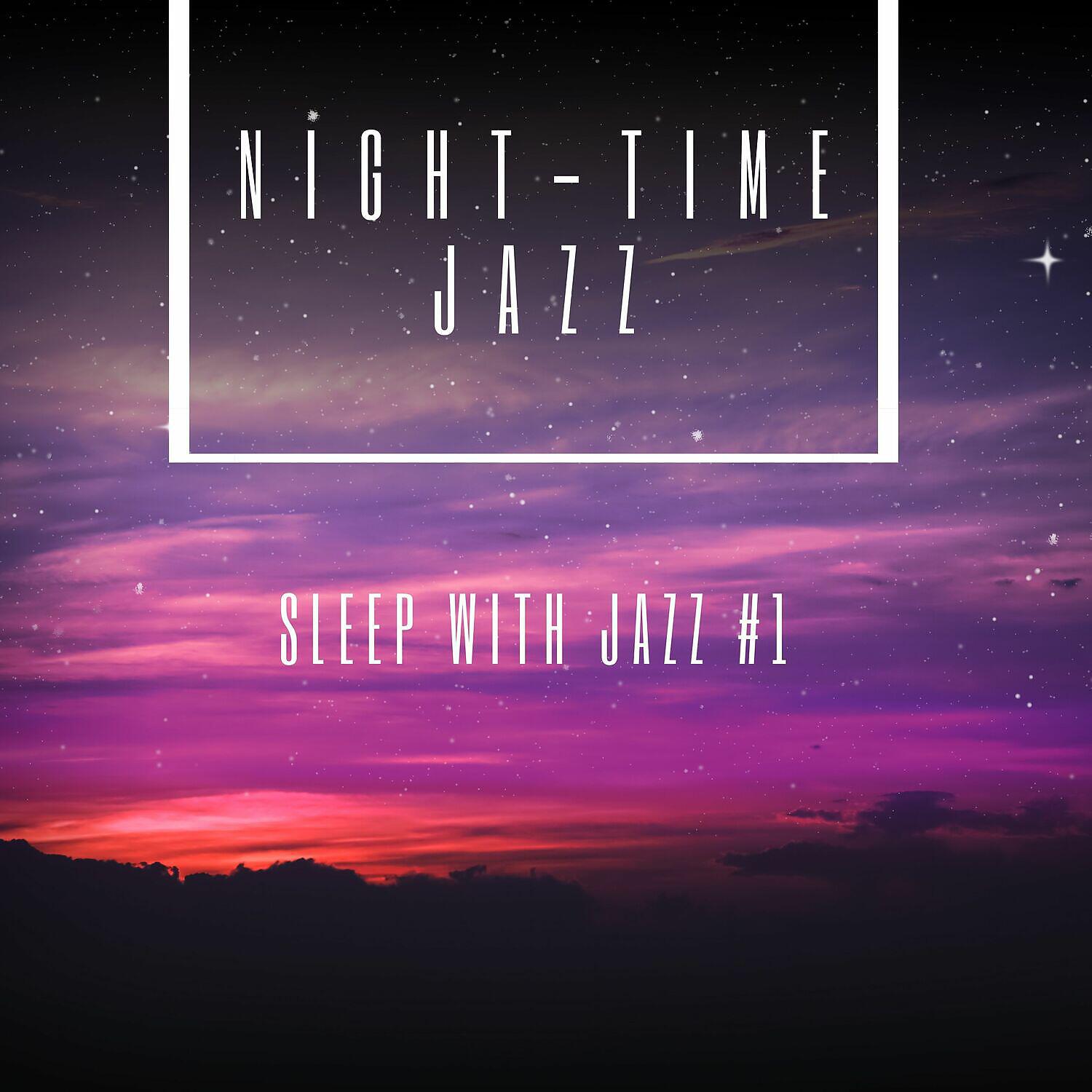 Night-Time Jazz - Dream of My Voice