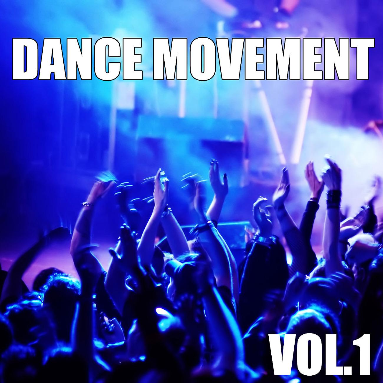 Постер альбома Dance Movement, Vol.1