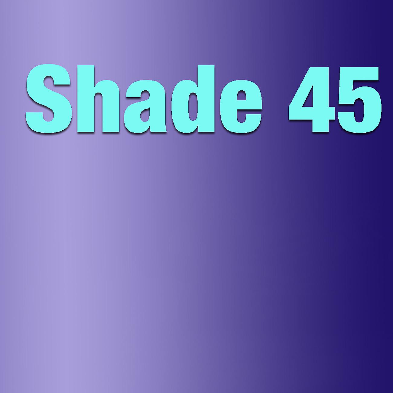Постер альбома Shade 45