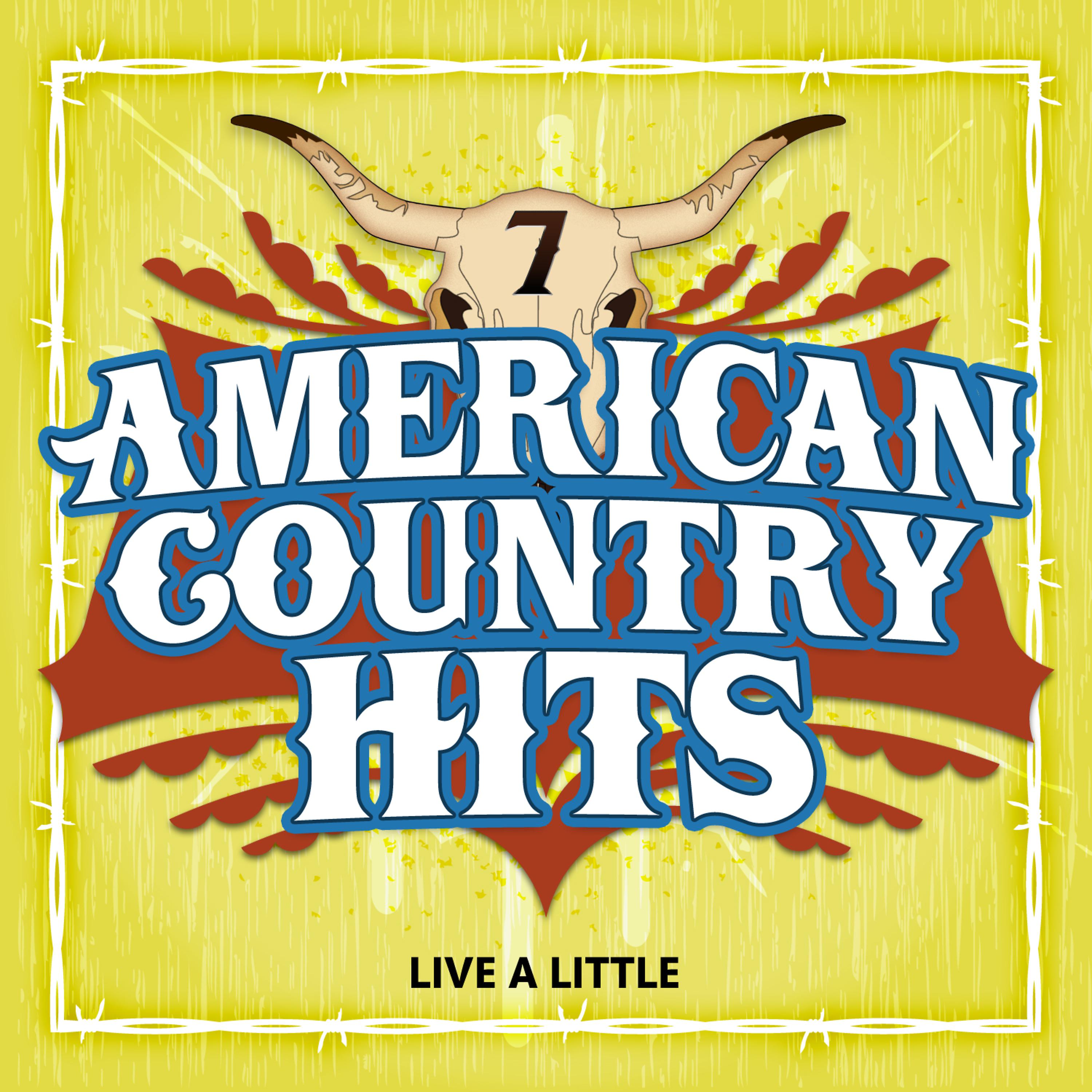 American Country Hits - Live A Little (As Made Famous By Kenny Chesney)