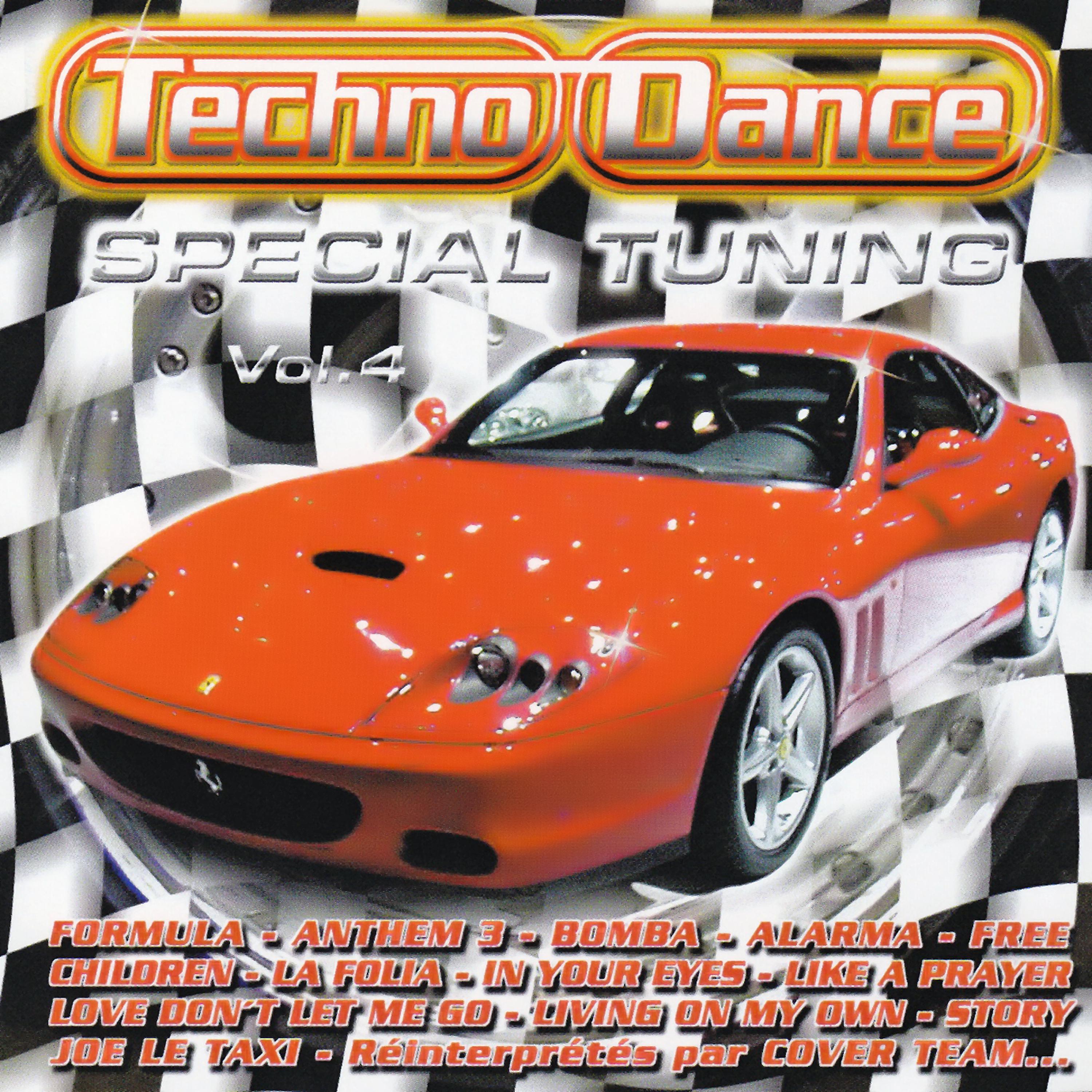 Постер альбома Spécial Tuning Vol. 4 (Les Gros Sons Techno Dance Pour Ta Voiture)