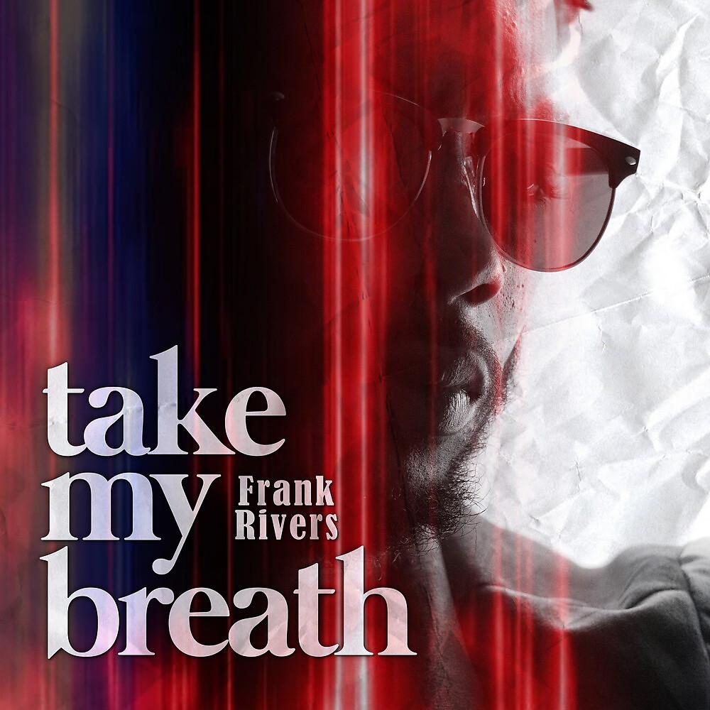 Постер альбома Take My Breath