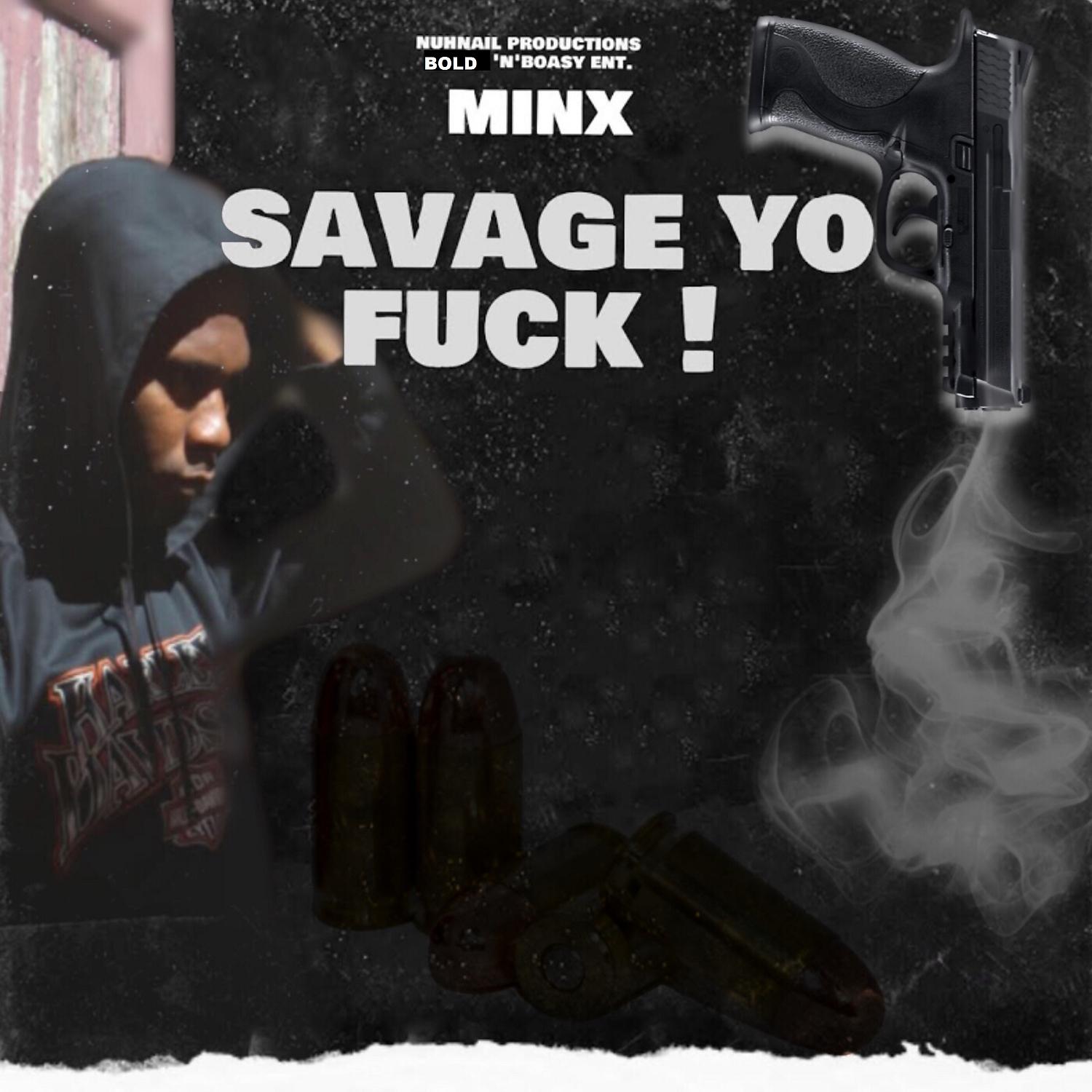 Постер альбома Savage Yo Fuck