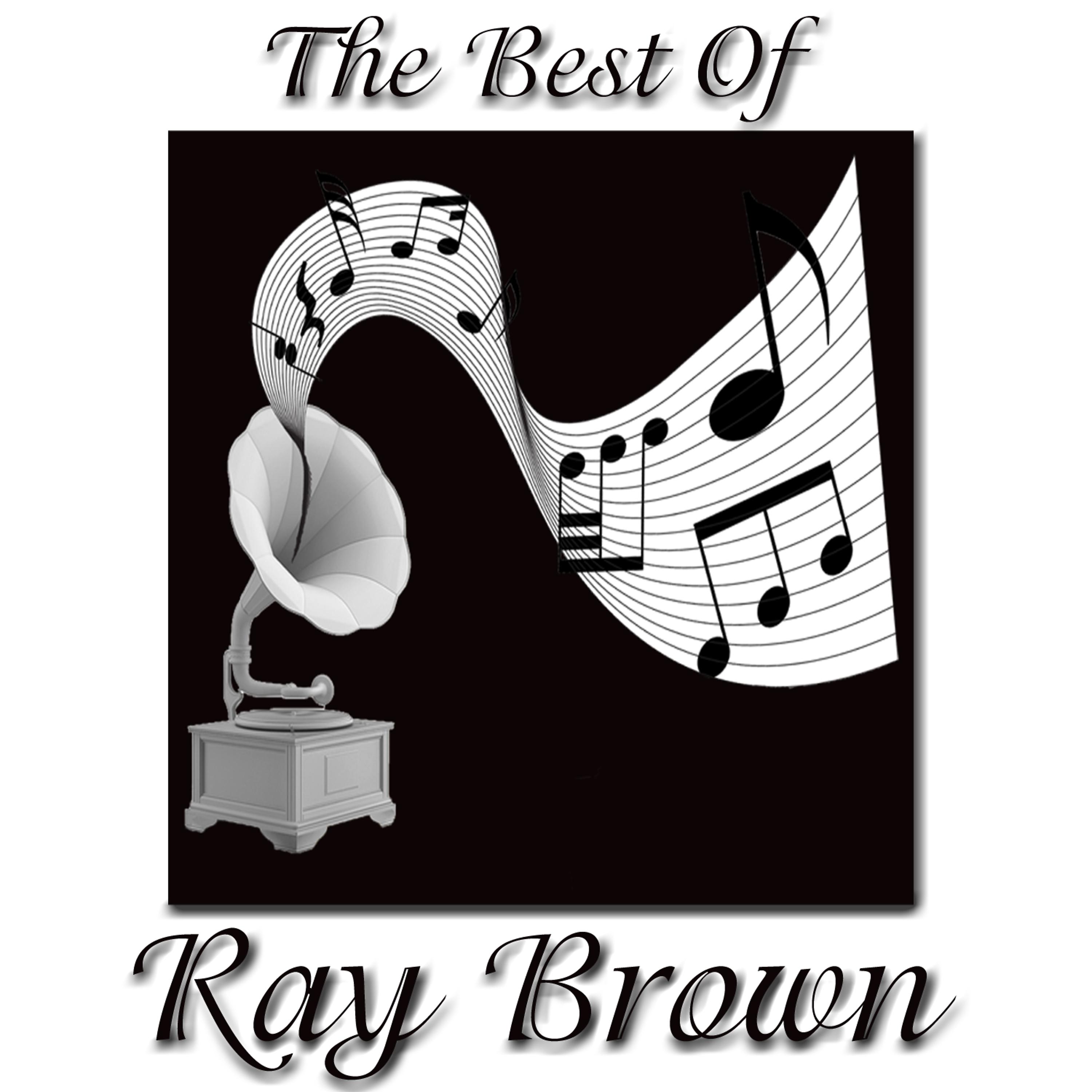 Постер альбома The Best Of Ray Brown