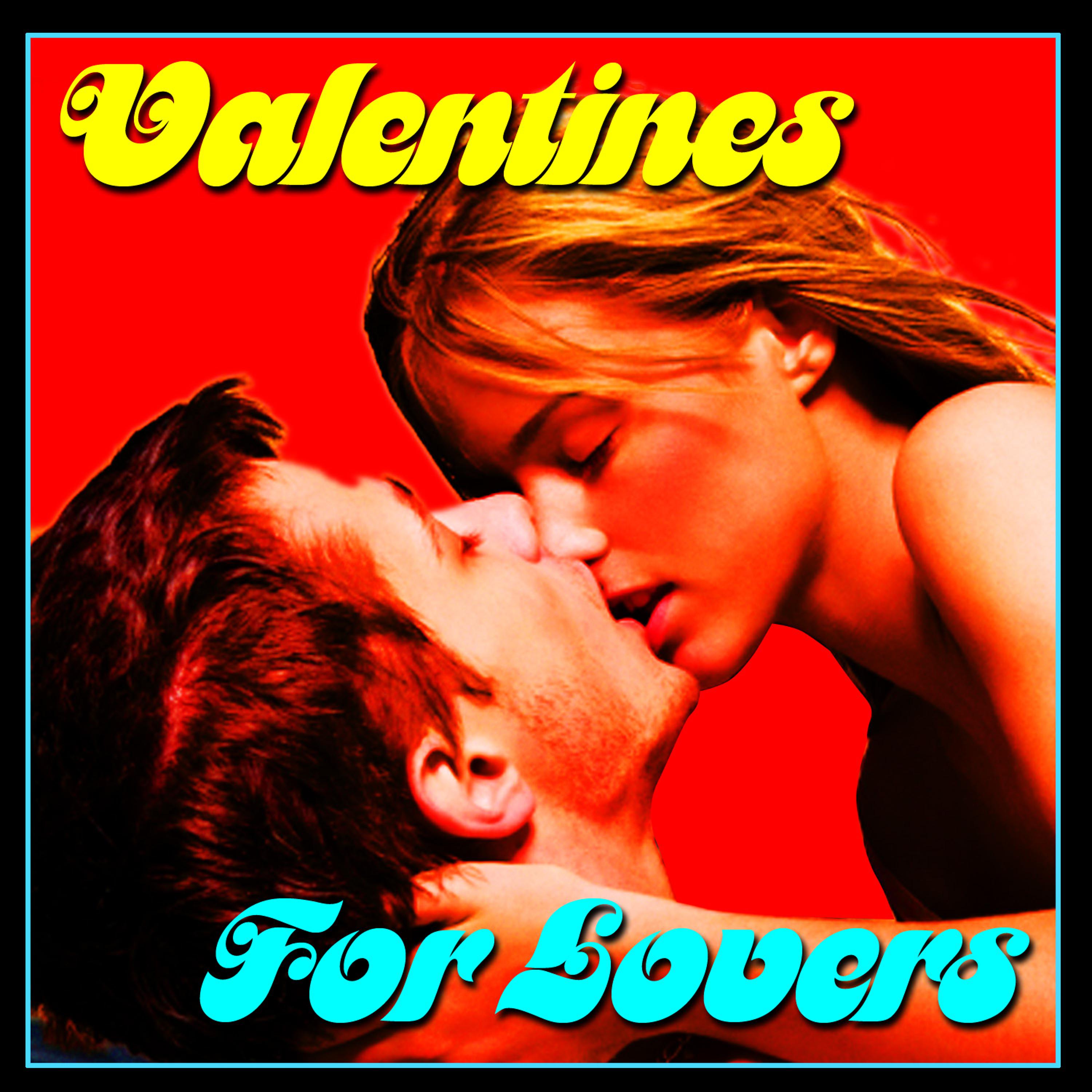 Постер альбома Valentines for Lovers