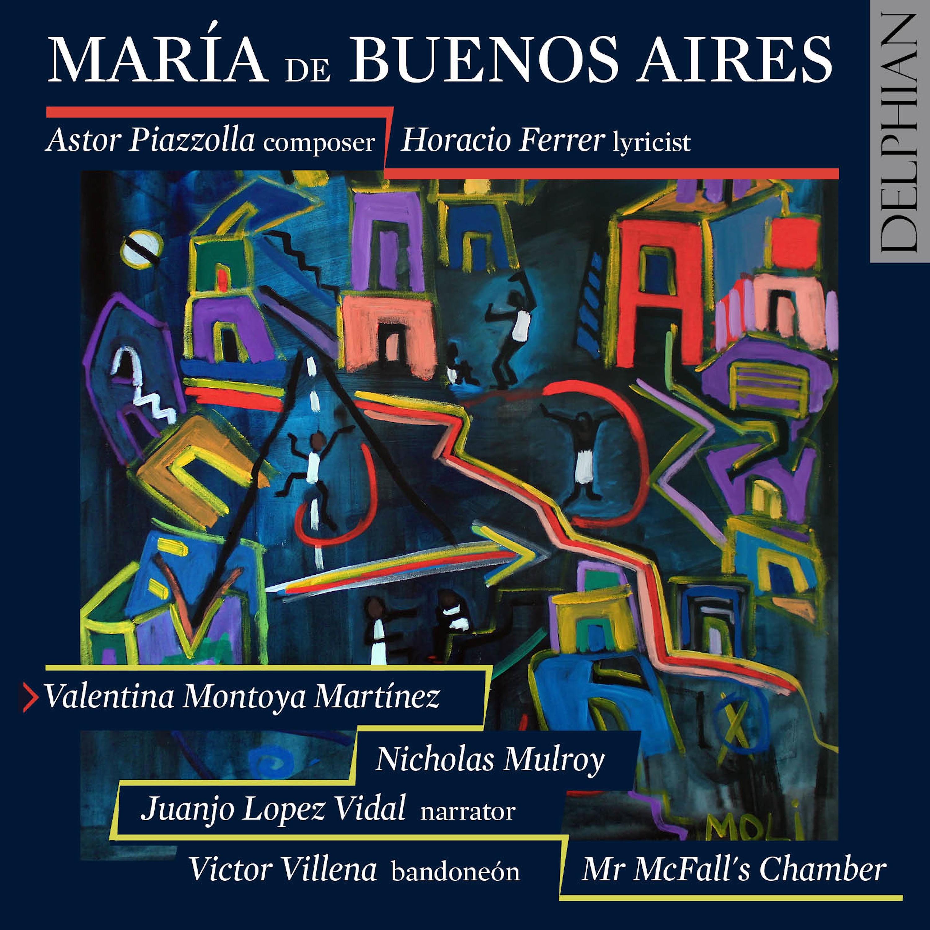 Постер альбома Piazzolla: María De Buenos Aires