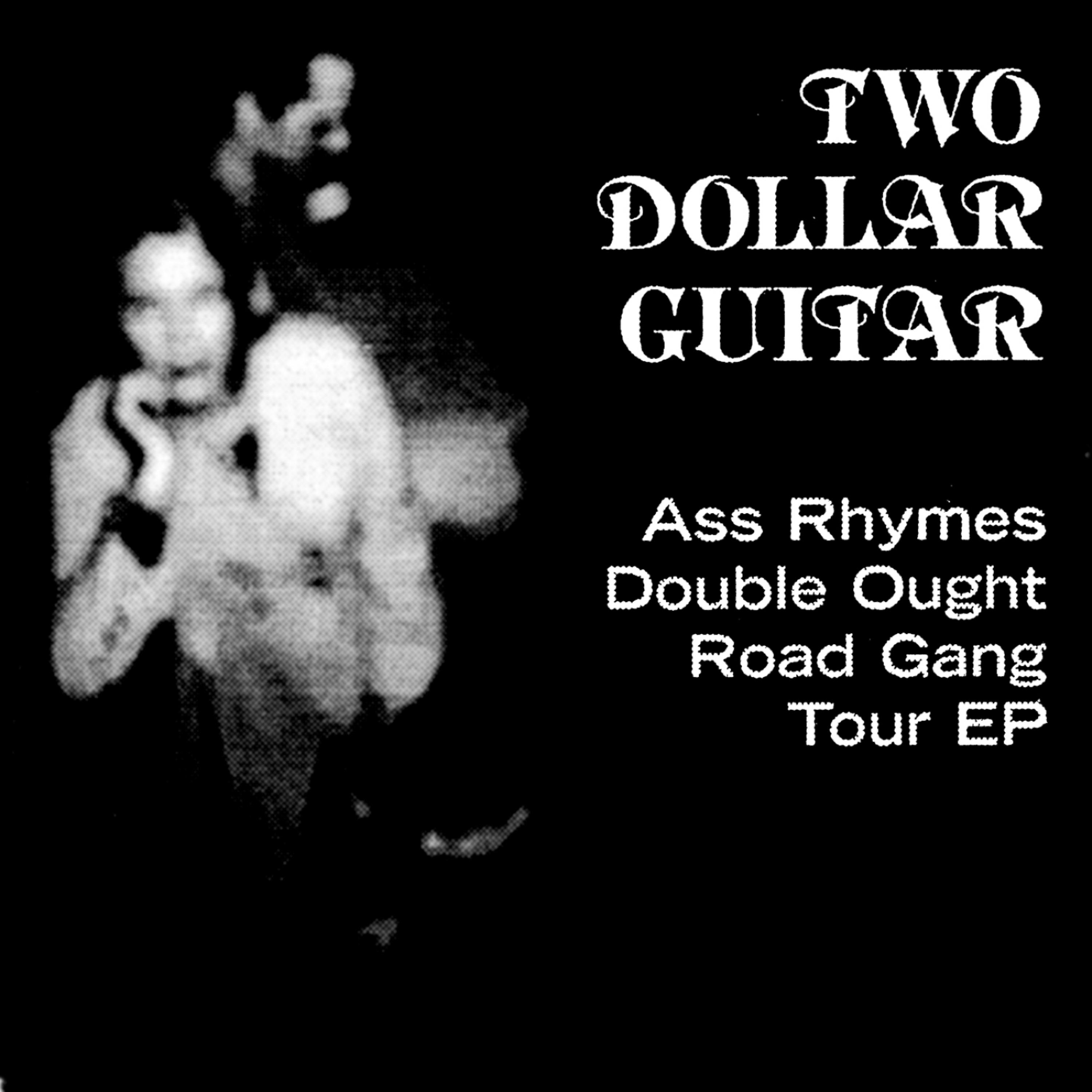 Постер альбома Ass Rhymes Double Ought Road Gang EP
